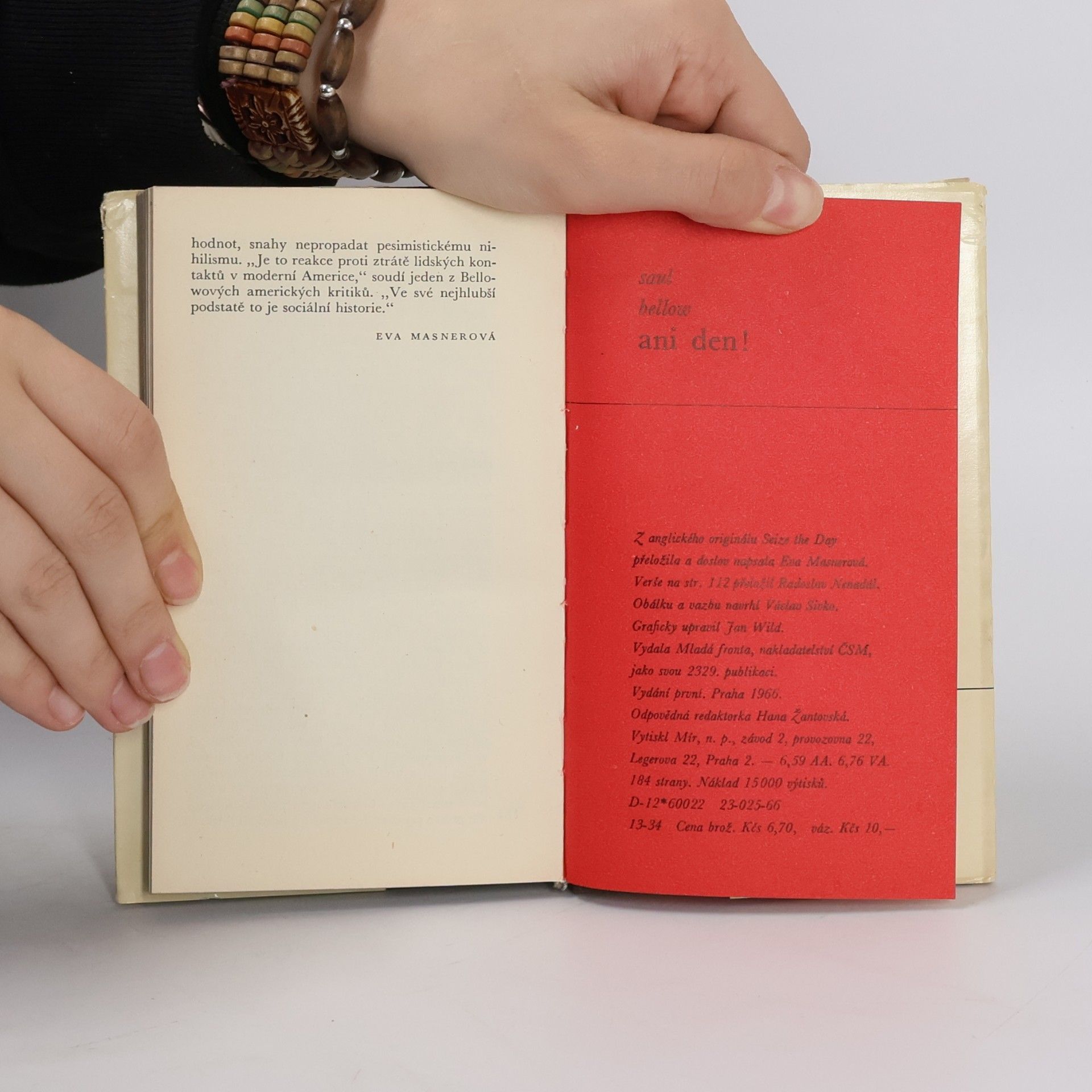 Saul Bellow Ani den!