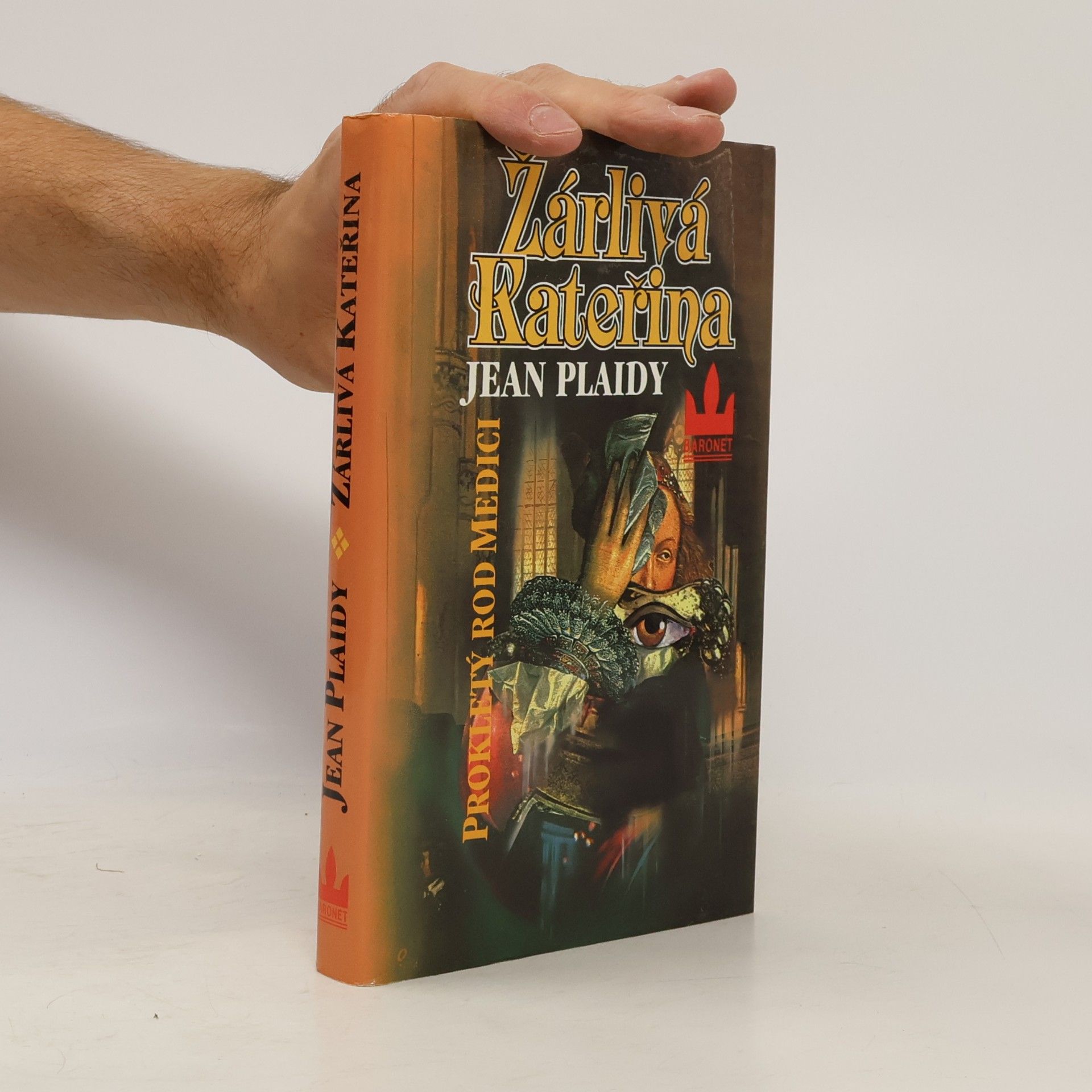 Eleanor Burford Žárlivá Kateřina. Prokletý rod Medici
