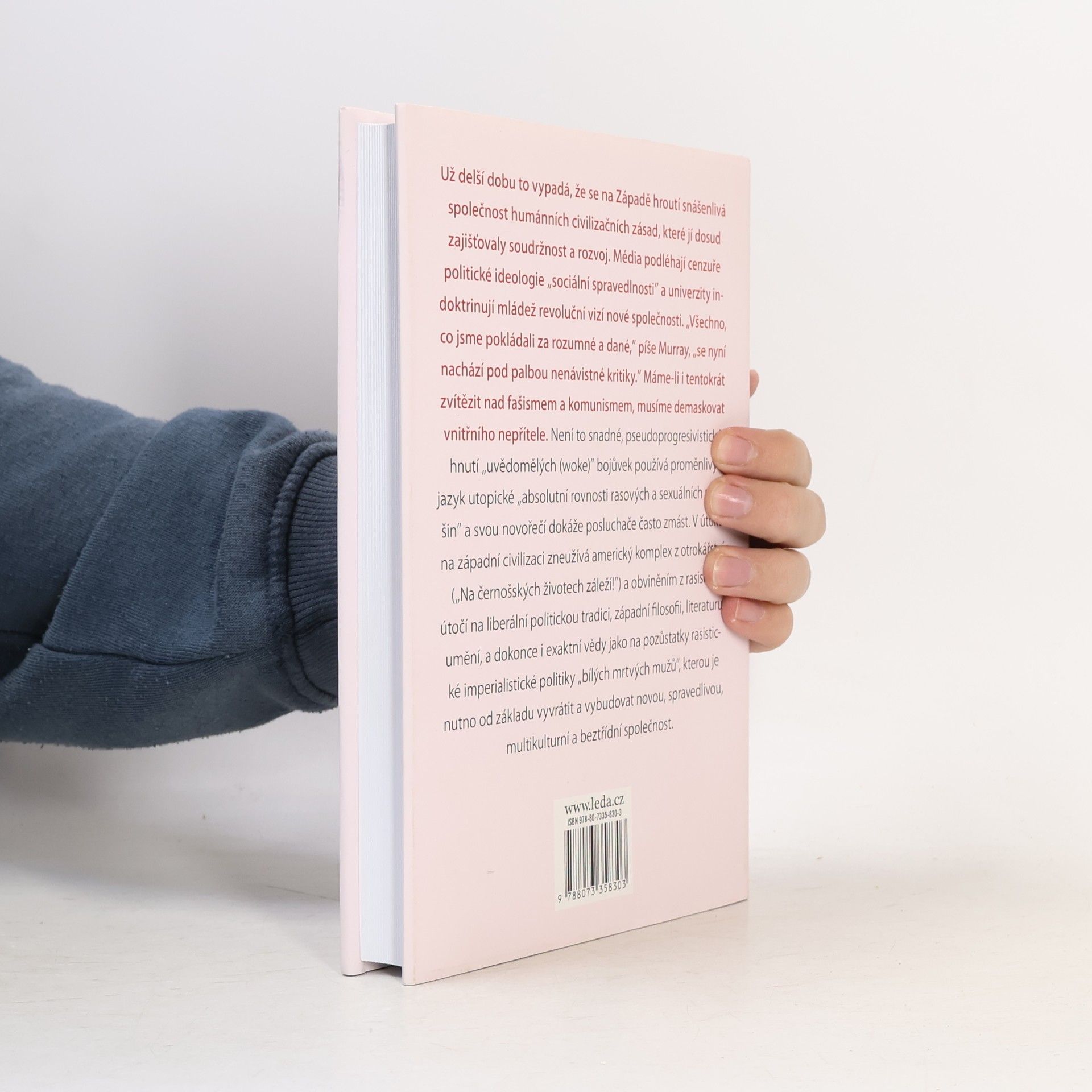 Douglas Murray Na Západě zuří válka : jak přežít v praštěné době