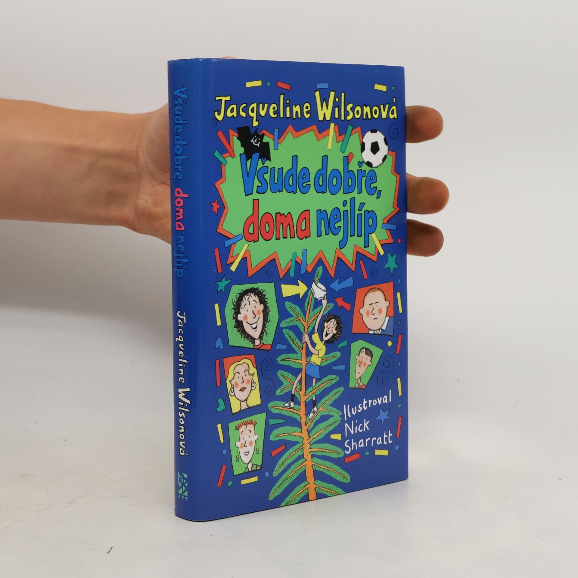 Jacqueline Wilson Všude dobře, doma nejlíp