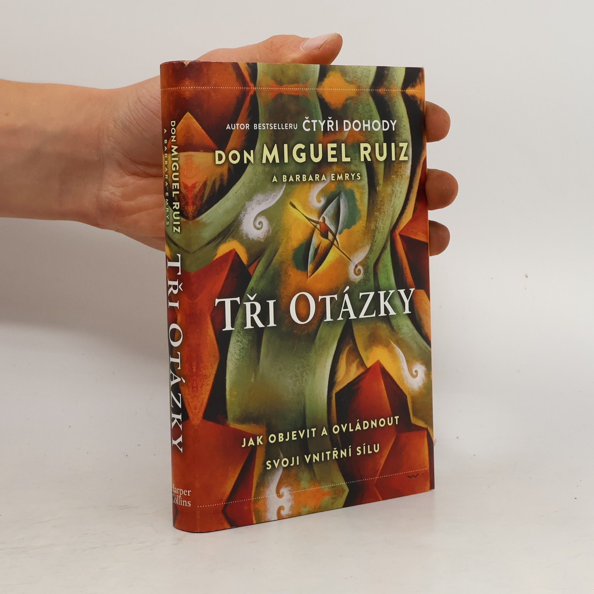 Don Miguel Ruiz Tři otázky