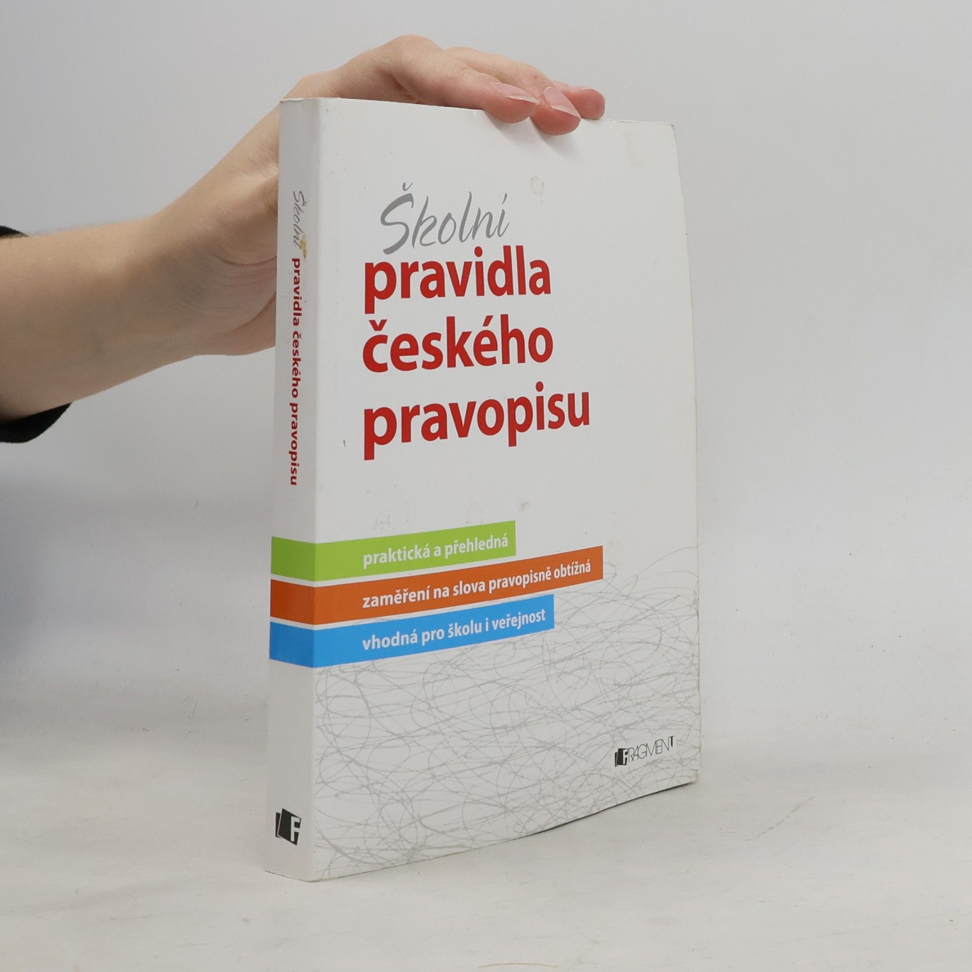 Marie Sochrová Školní pravidla českého pravopisu