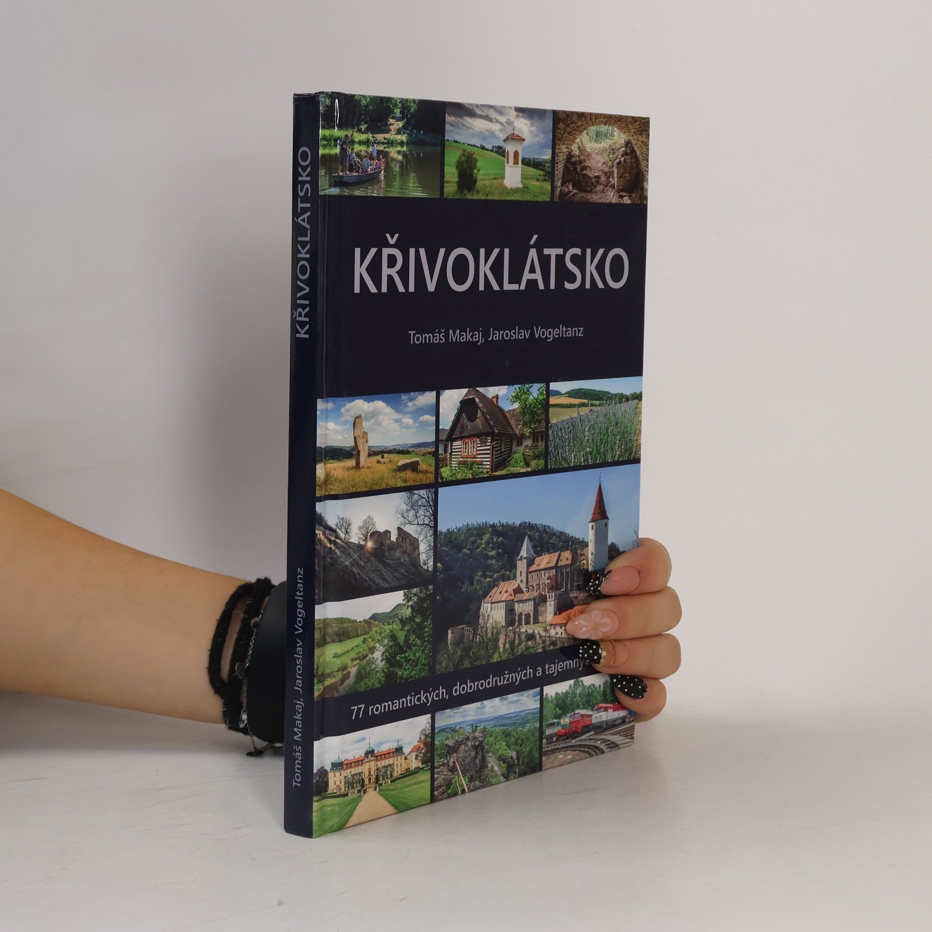 Křivoklátsko: 77 romantických, dobrodružných a tajemných míst