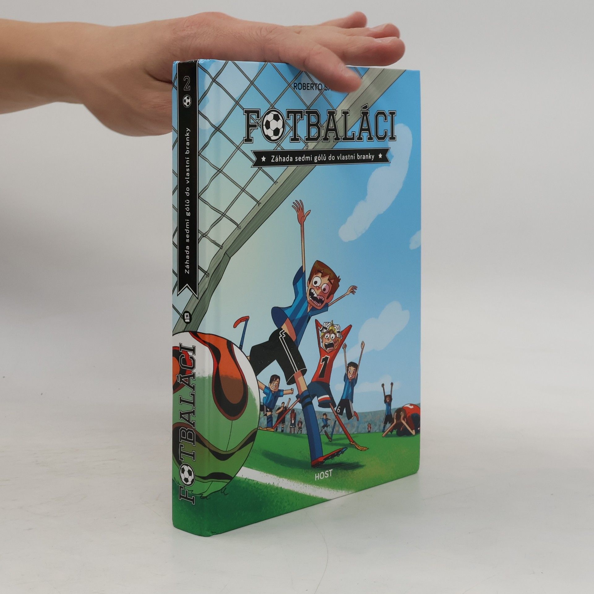 Roberto Santiago Fotbaláci 2. Záhada sedmi gólů do vlastní branky