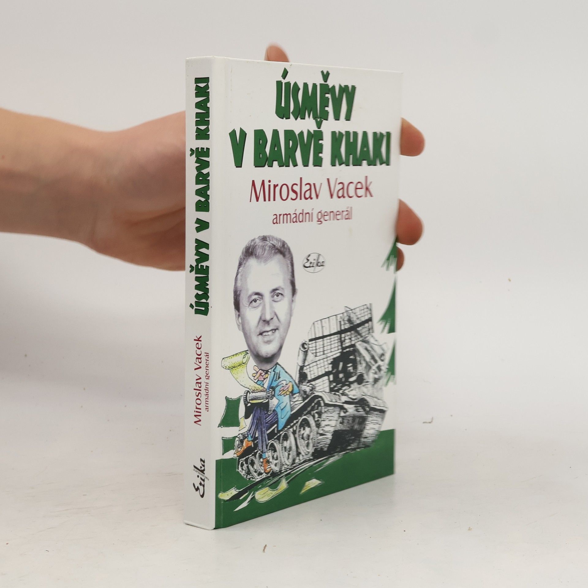 Milan Konvalina Úsměvy v barvě khaki