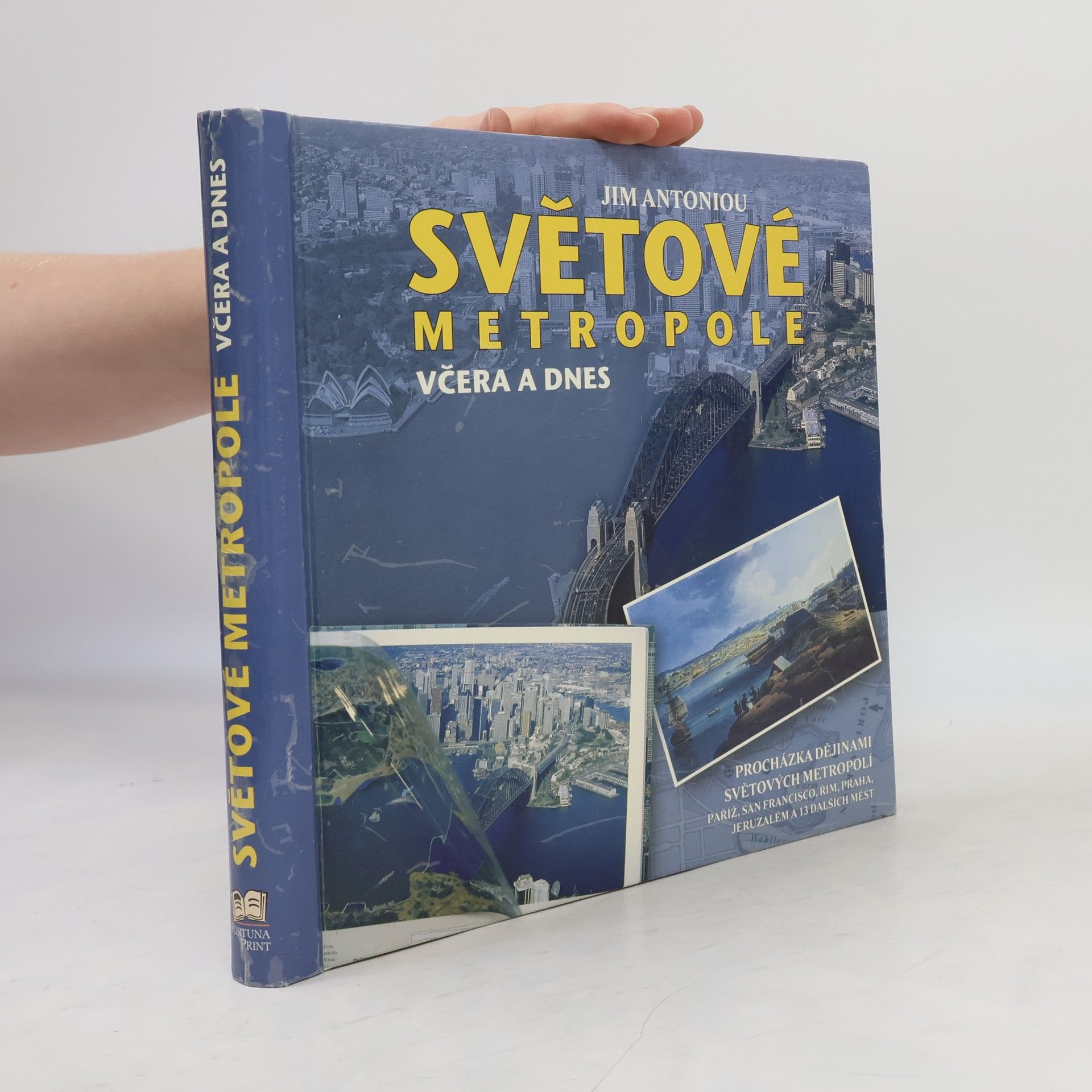 Jim Antoniou Světové metropole včera a dnes