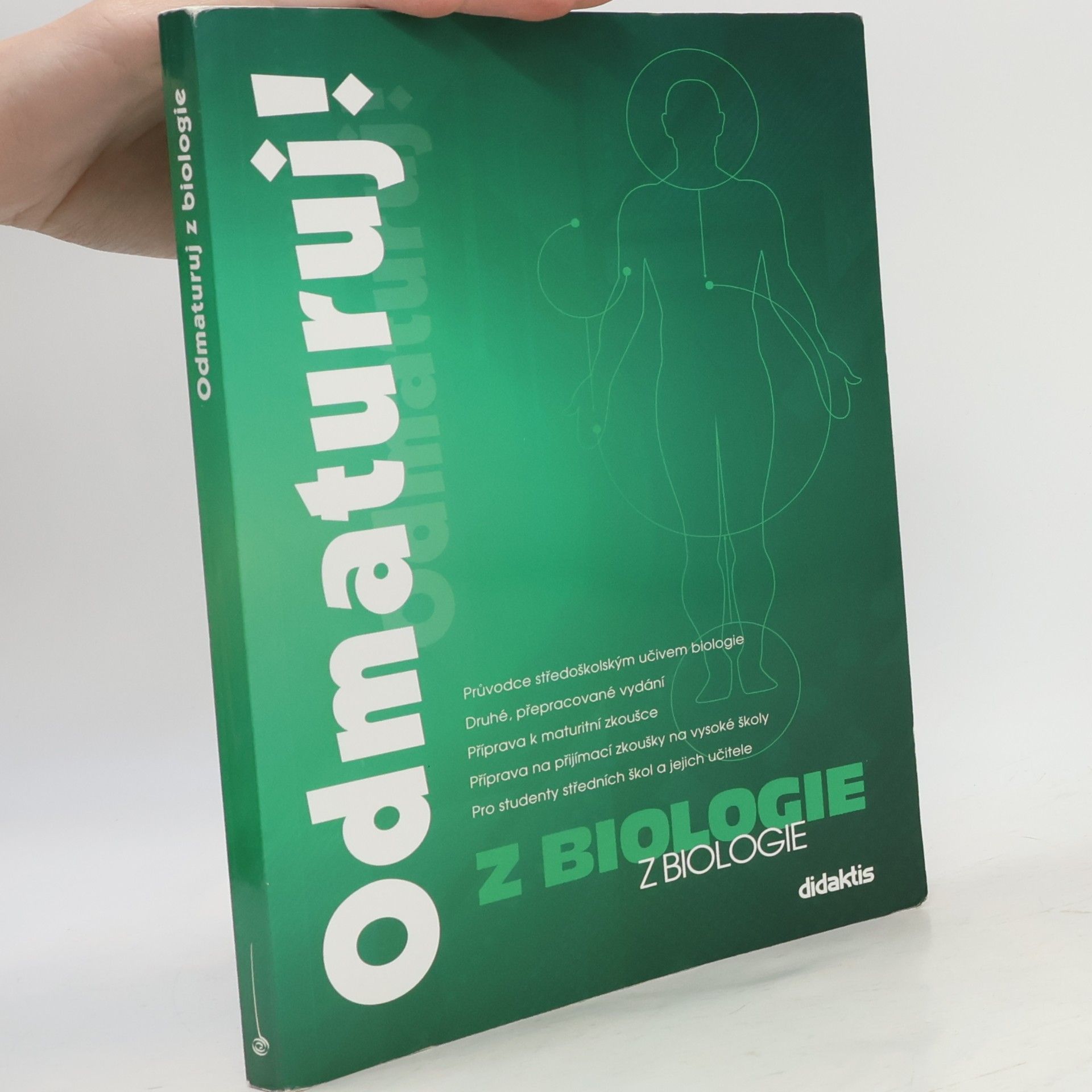 Kolektiv autorů Odmaturuj! z biologie