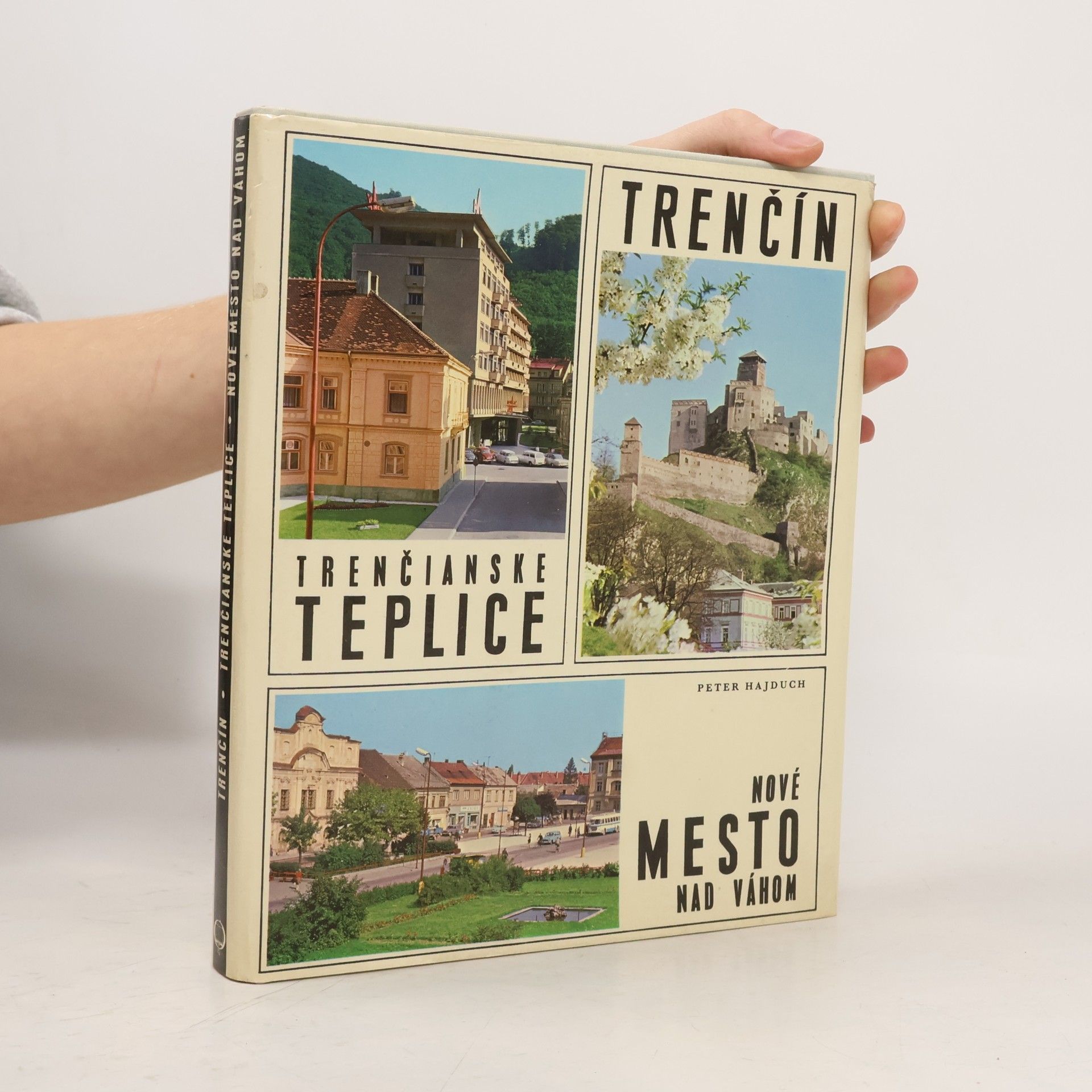 Trenčín. Trenčianské Teplice. Nové Mesto nad Váhom