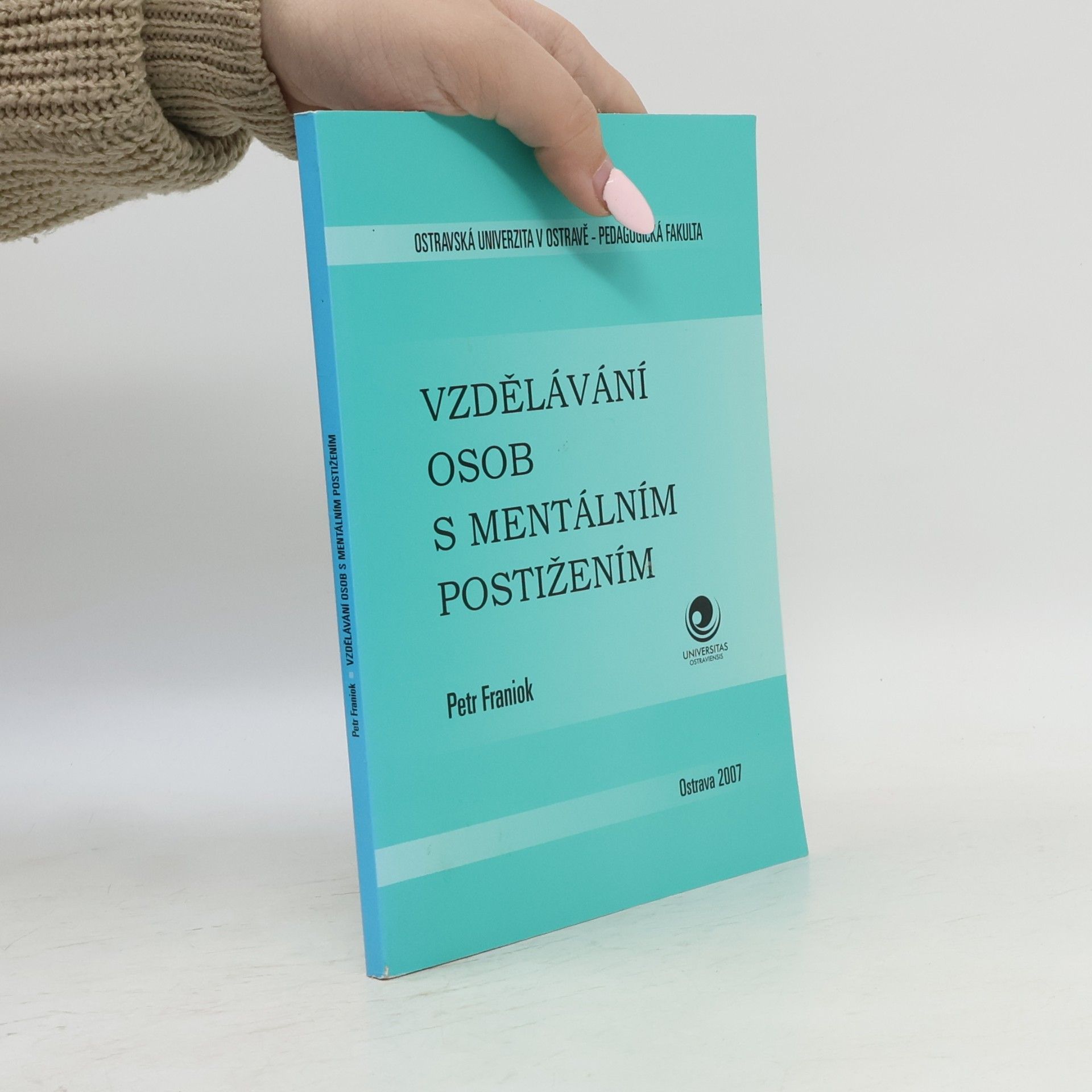 Petr Franiok Vzdělávání osob s mentálním postižením