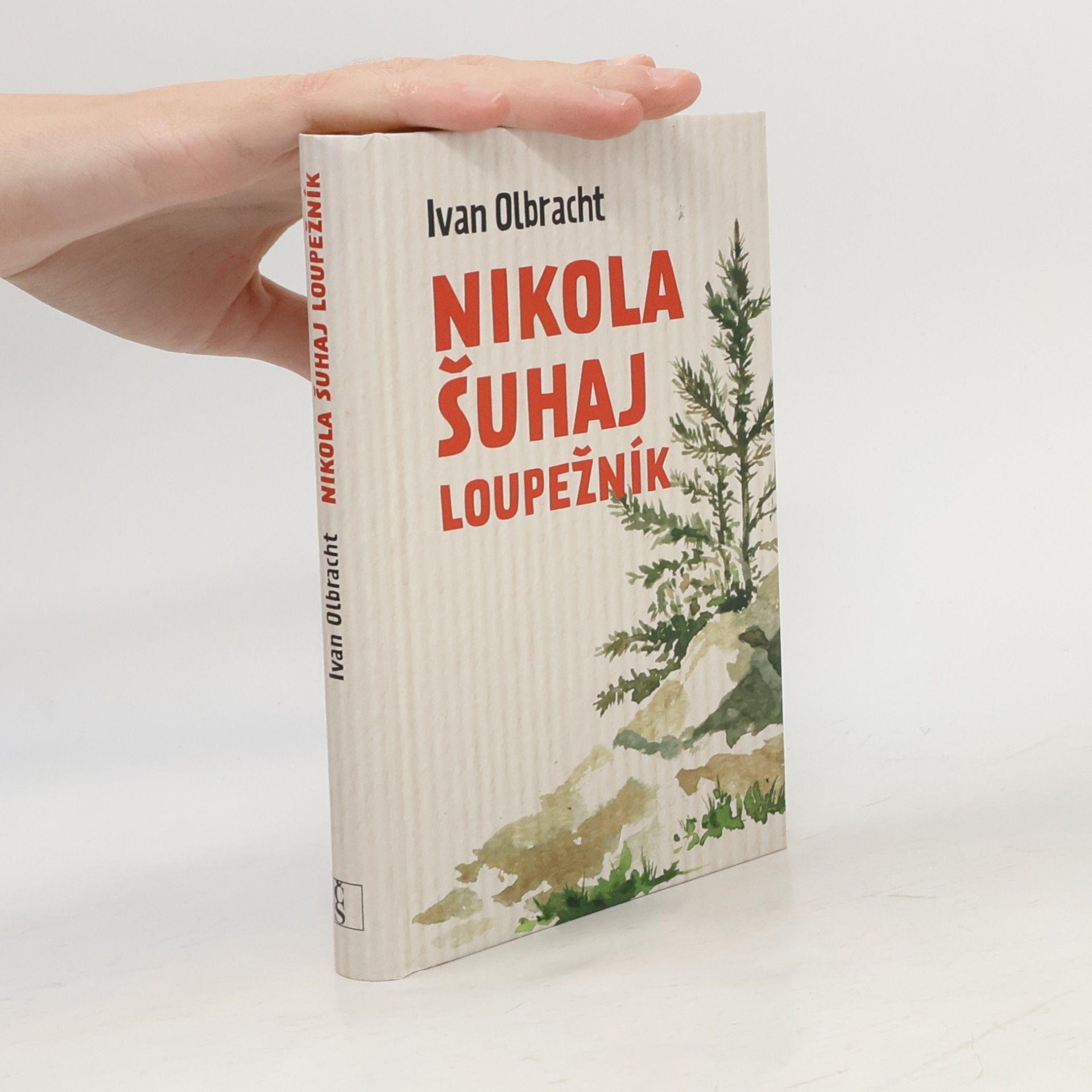 Ivan Olbracht Nikola Šuhaj loupežník