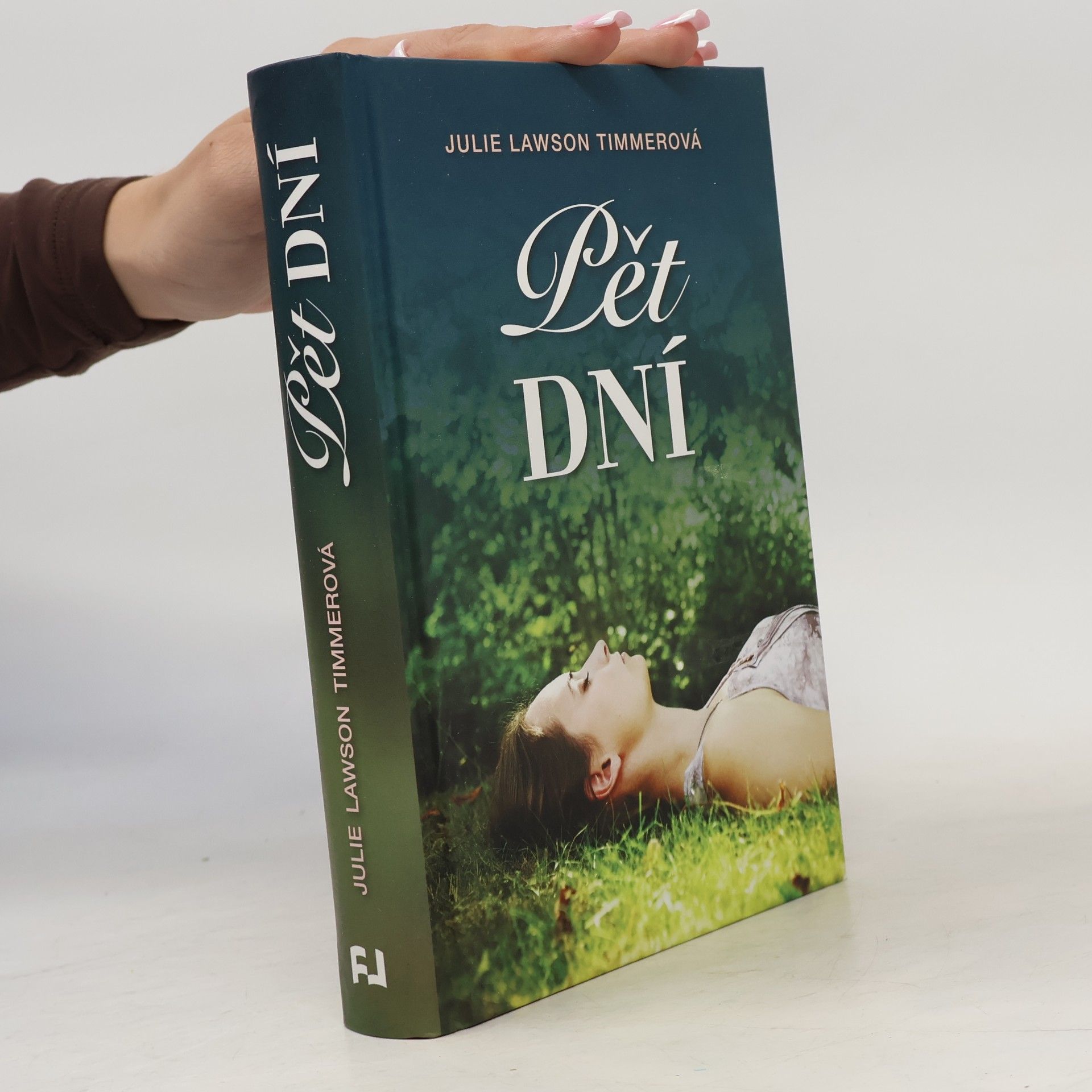 Julie Lawson Timmer Pět dní