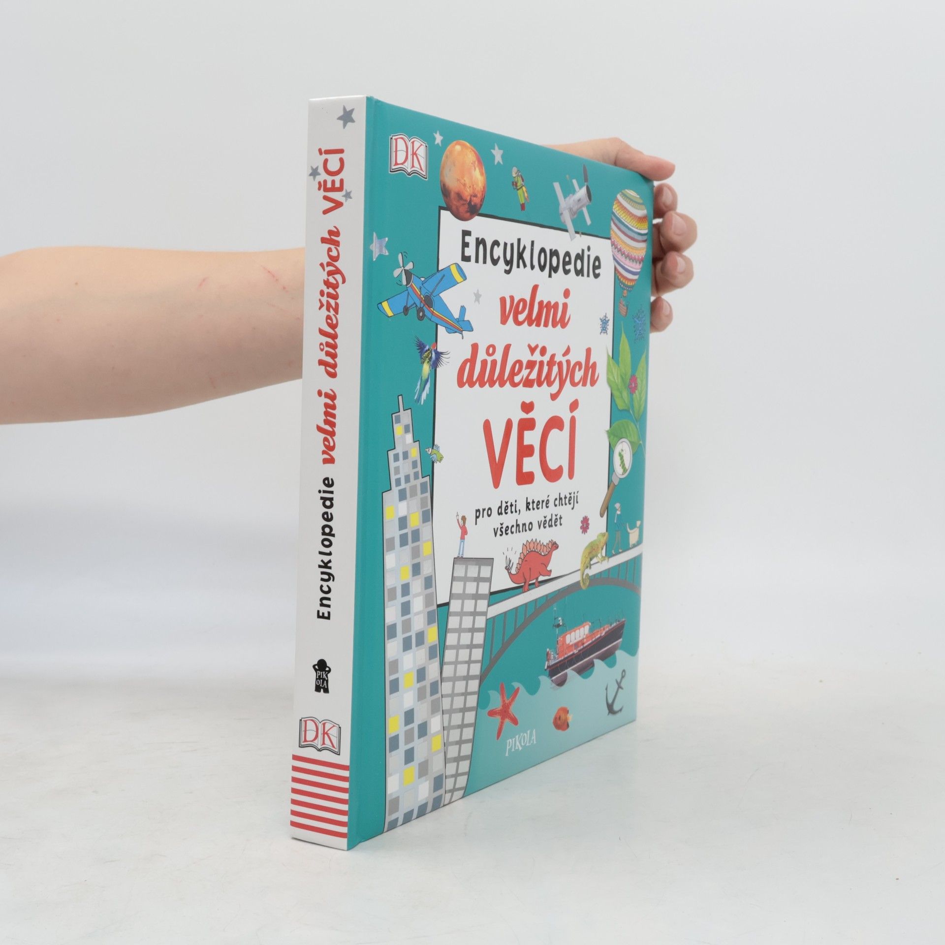Autorenkollektiv Dětská encyklopedie - kniha, která má odpověď na vše