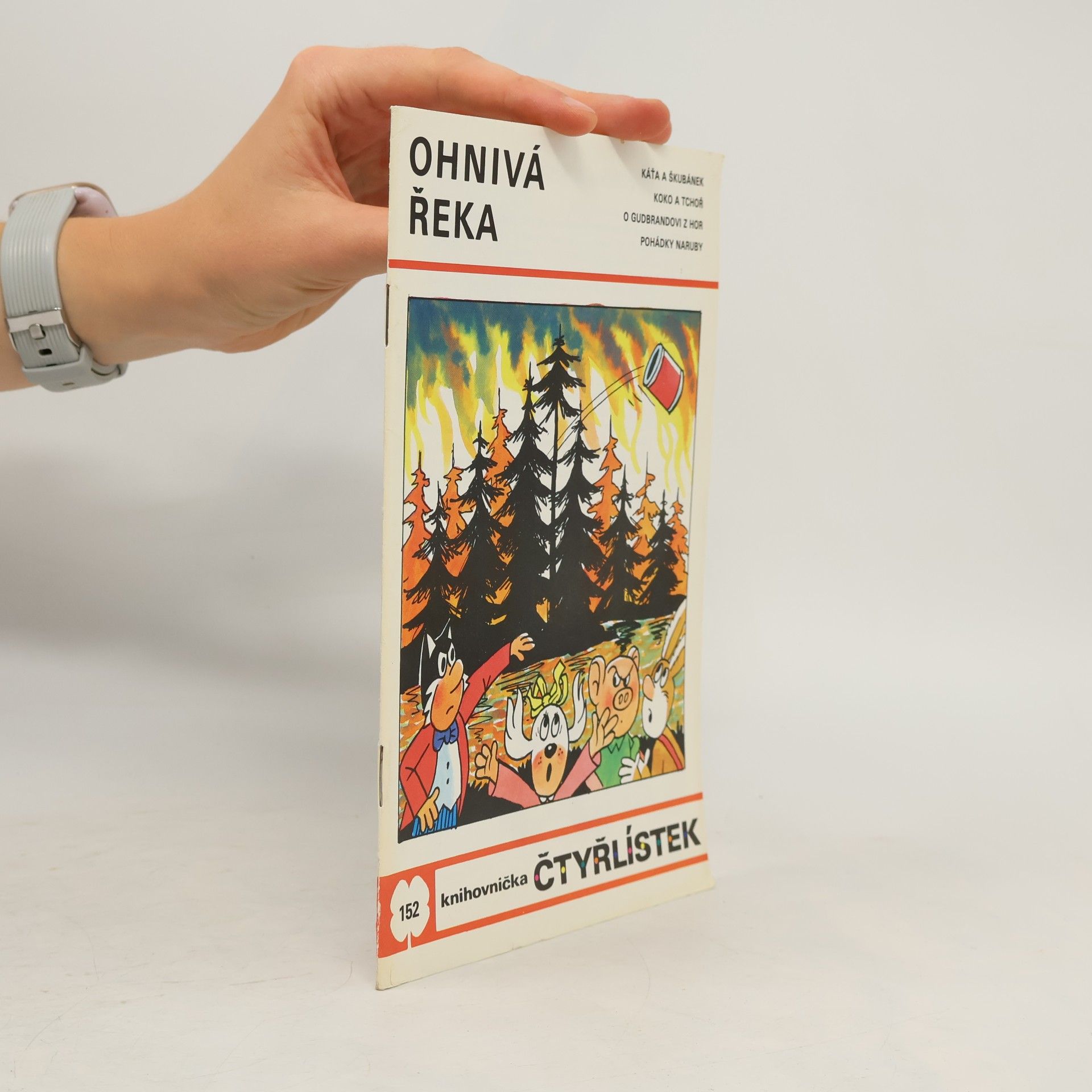 Ljuba Štíplová Čtyřlístek 152. Ohnivá řeka