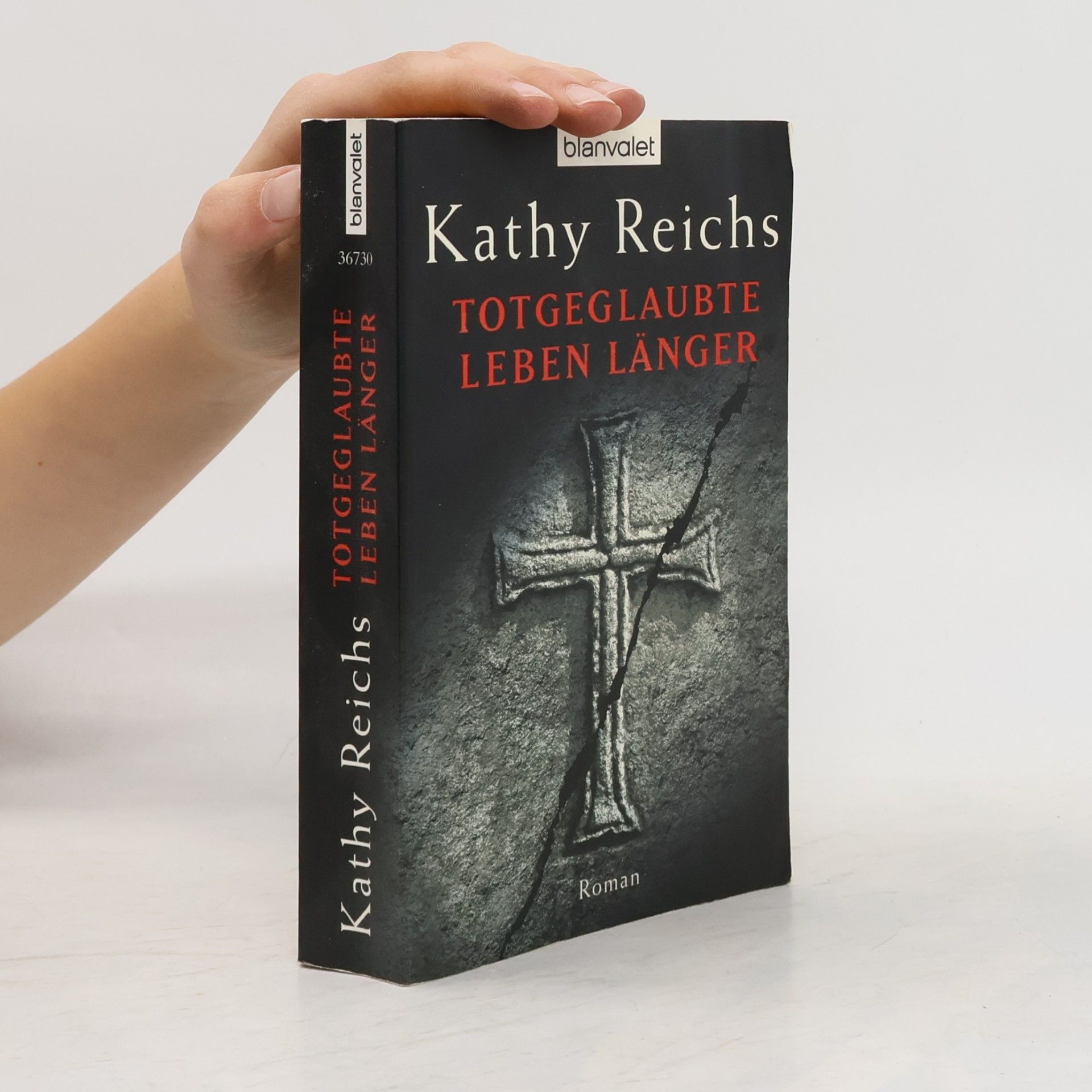 Kathy Reichs Totgeglaubte leben länger