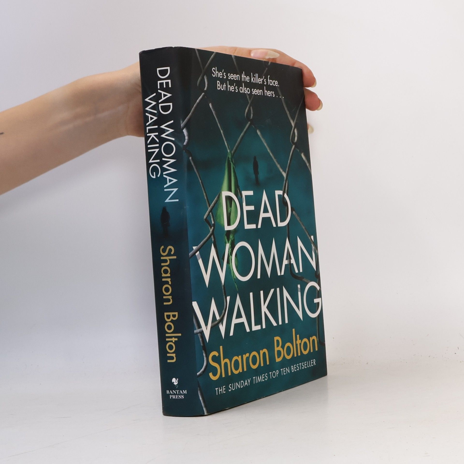 S. J. Bolton Dead Woman Walking