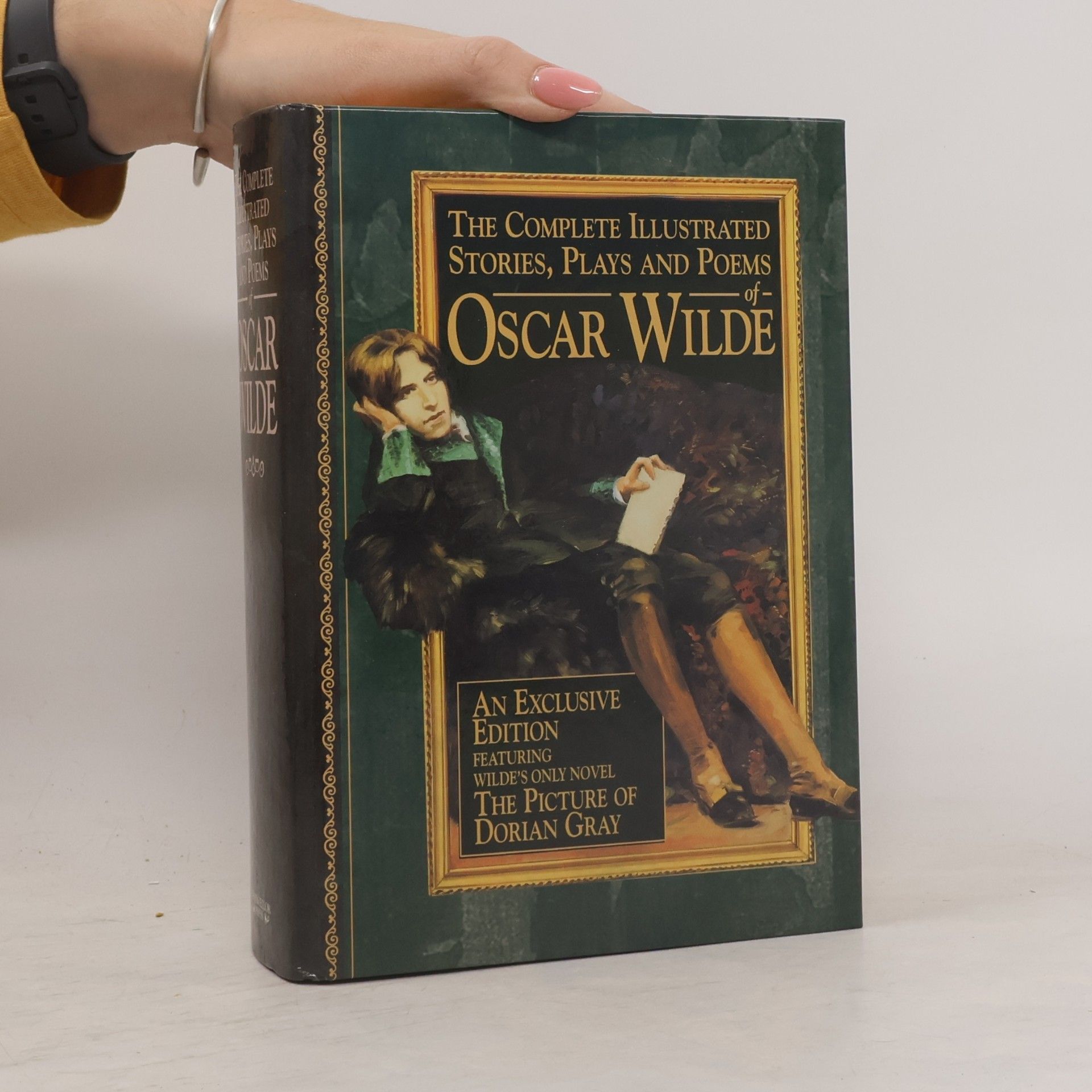 Oscar Wilde The complete illustrated stories, plays & poems of Oscar Wilde