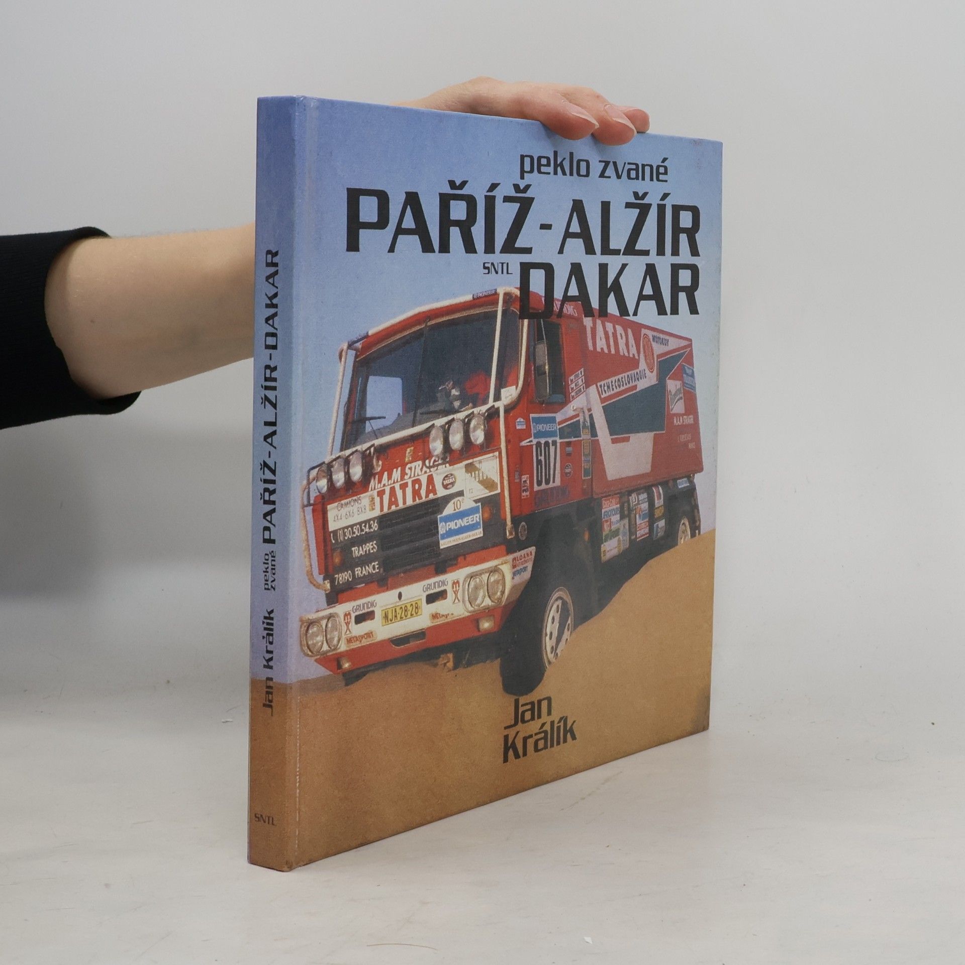 Jan Králík Peklo zvané Paříž-Alžír-Dakar
