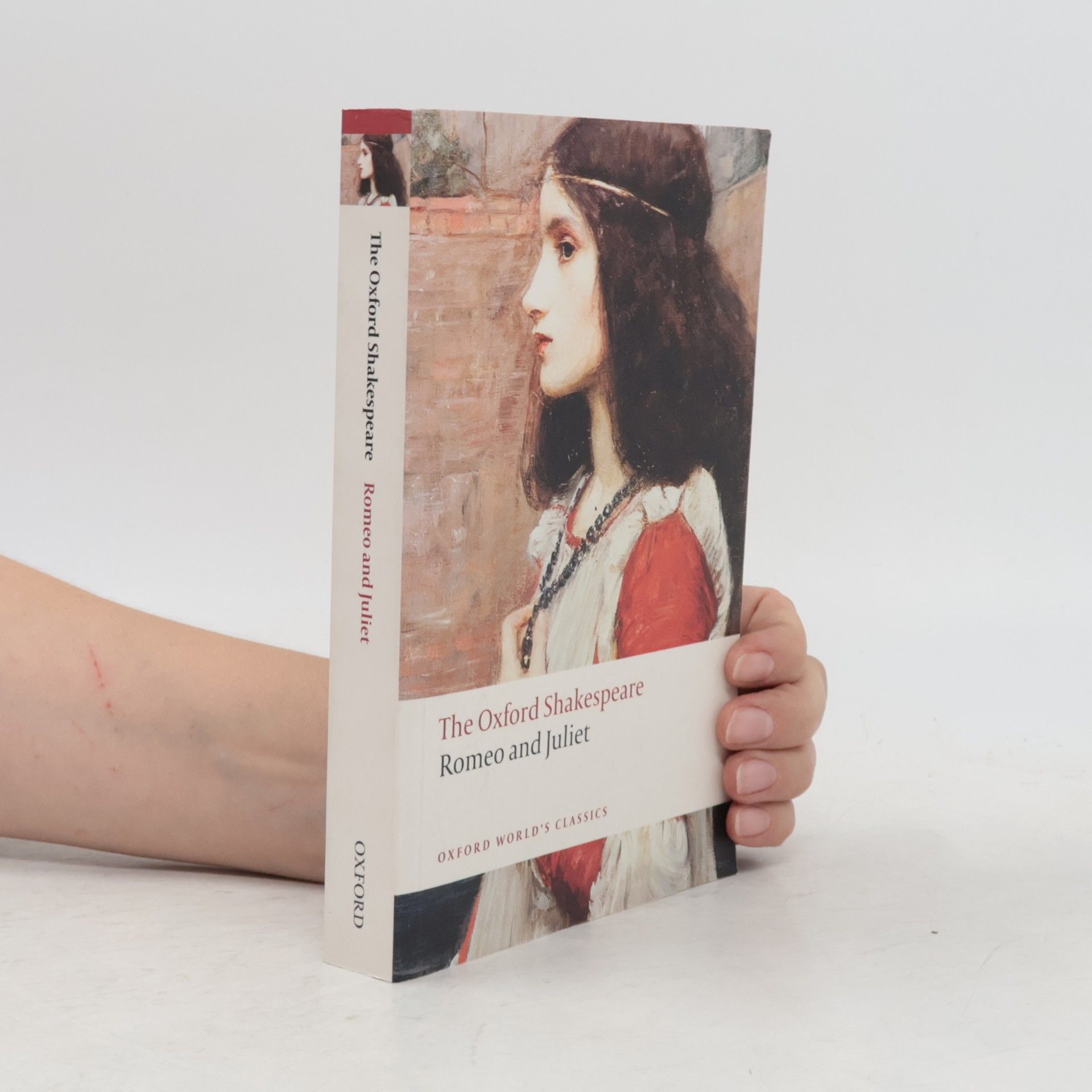 William Shakespeare The Oxford Shakespeare: Romeo and Juliet
