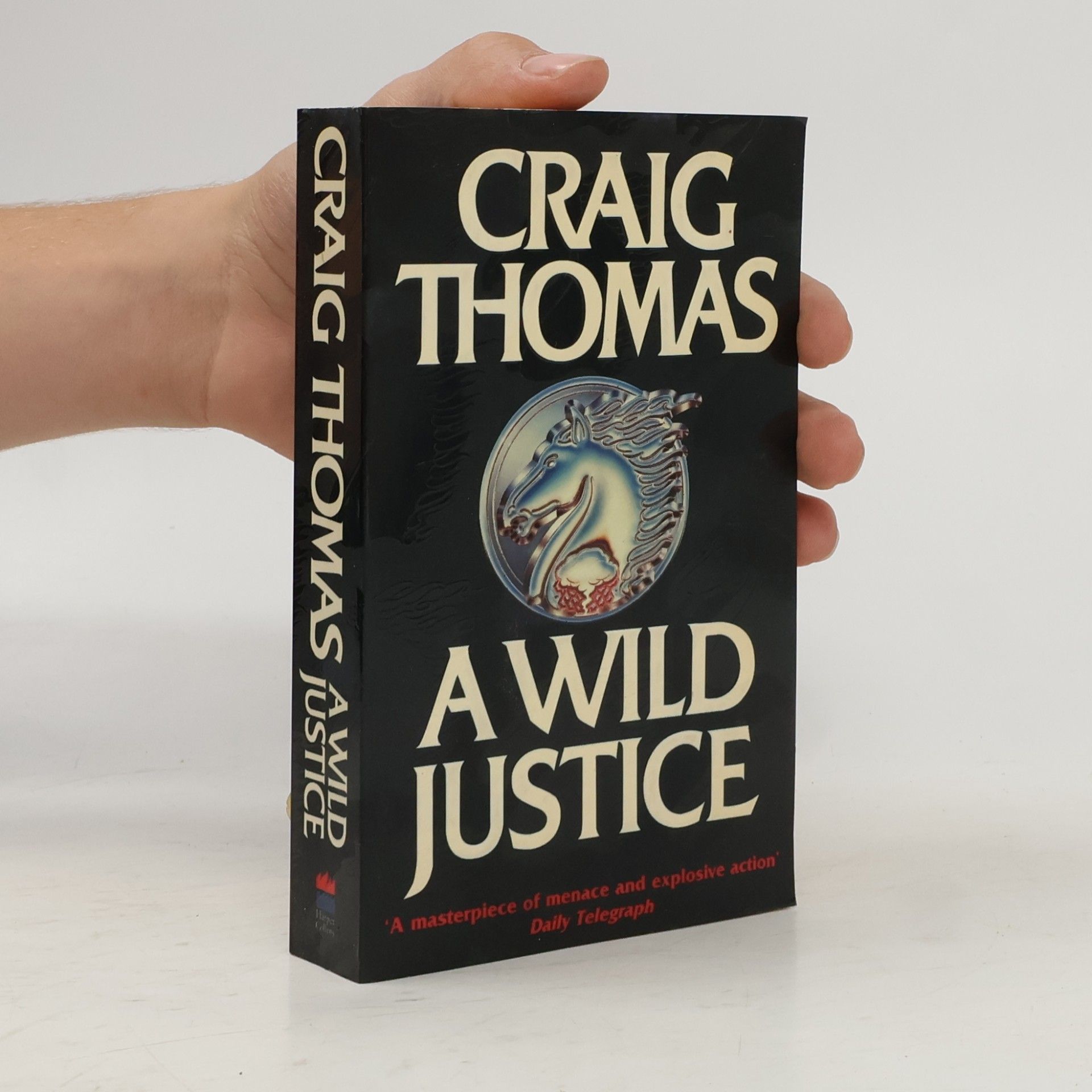 Craig Thomas A Wild Justice