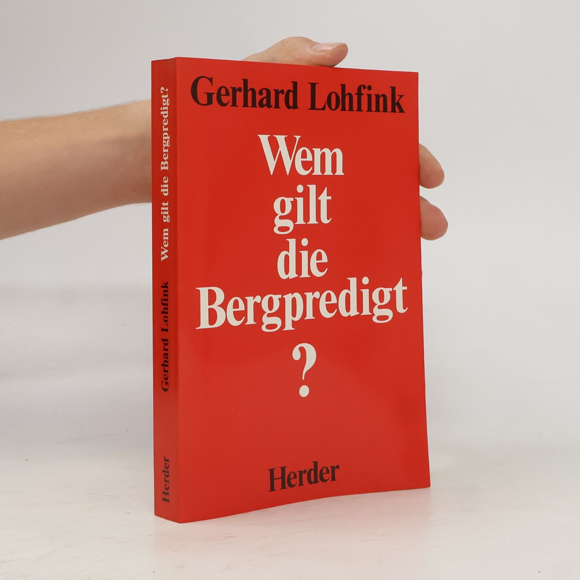 Gerhard Lohfink Wem gilt die Bergpredigt?
