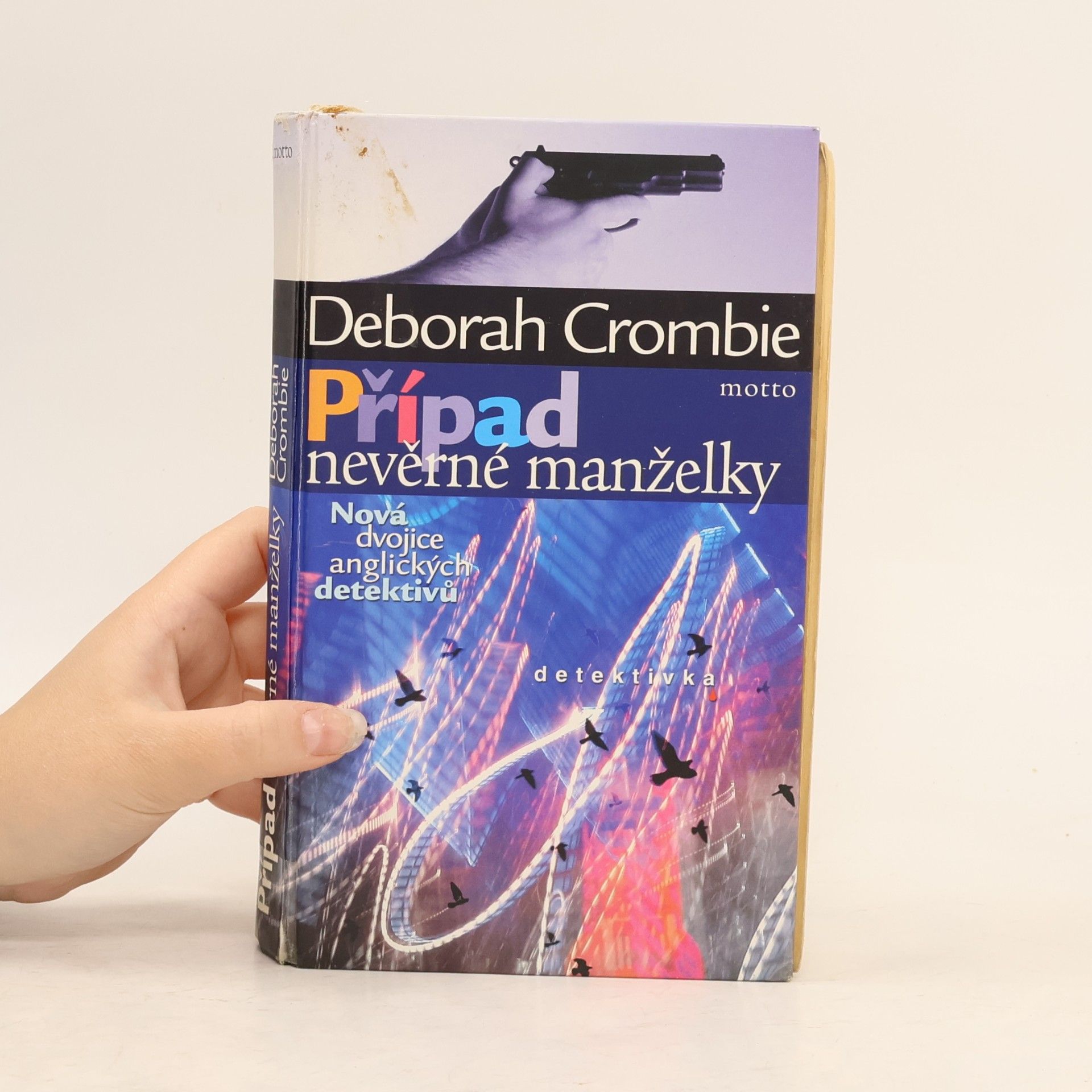 Deborah Crombie Případ nevěrné manželky