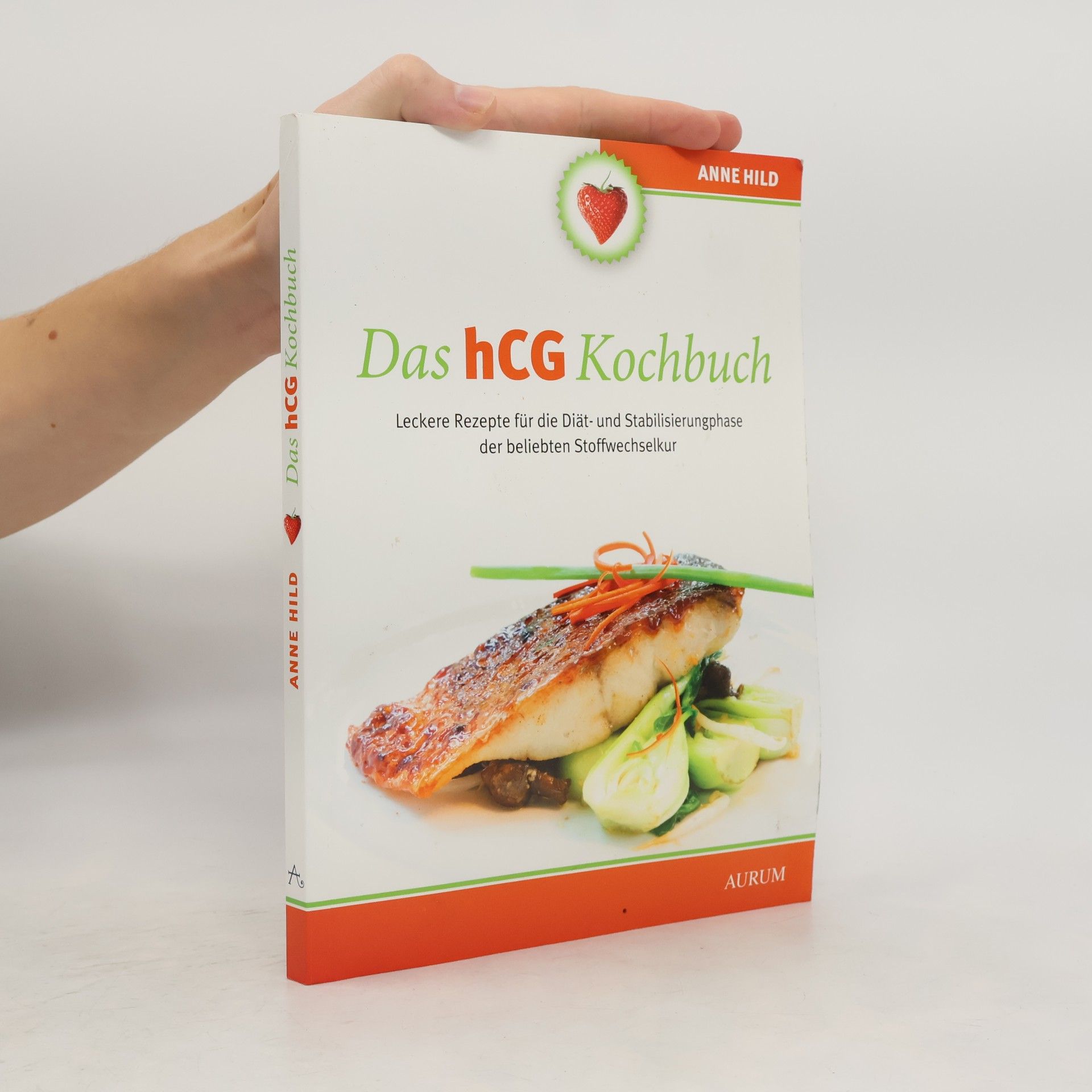 Anne Hild Das hCG-Kochbuch