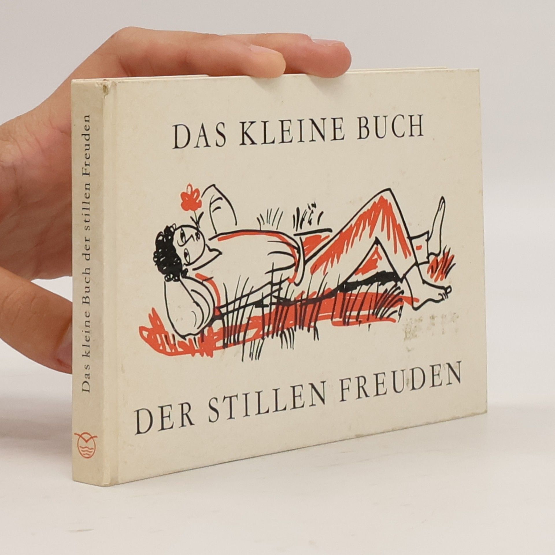 Das kleine Buch der stillen Freuden