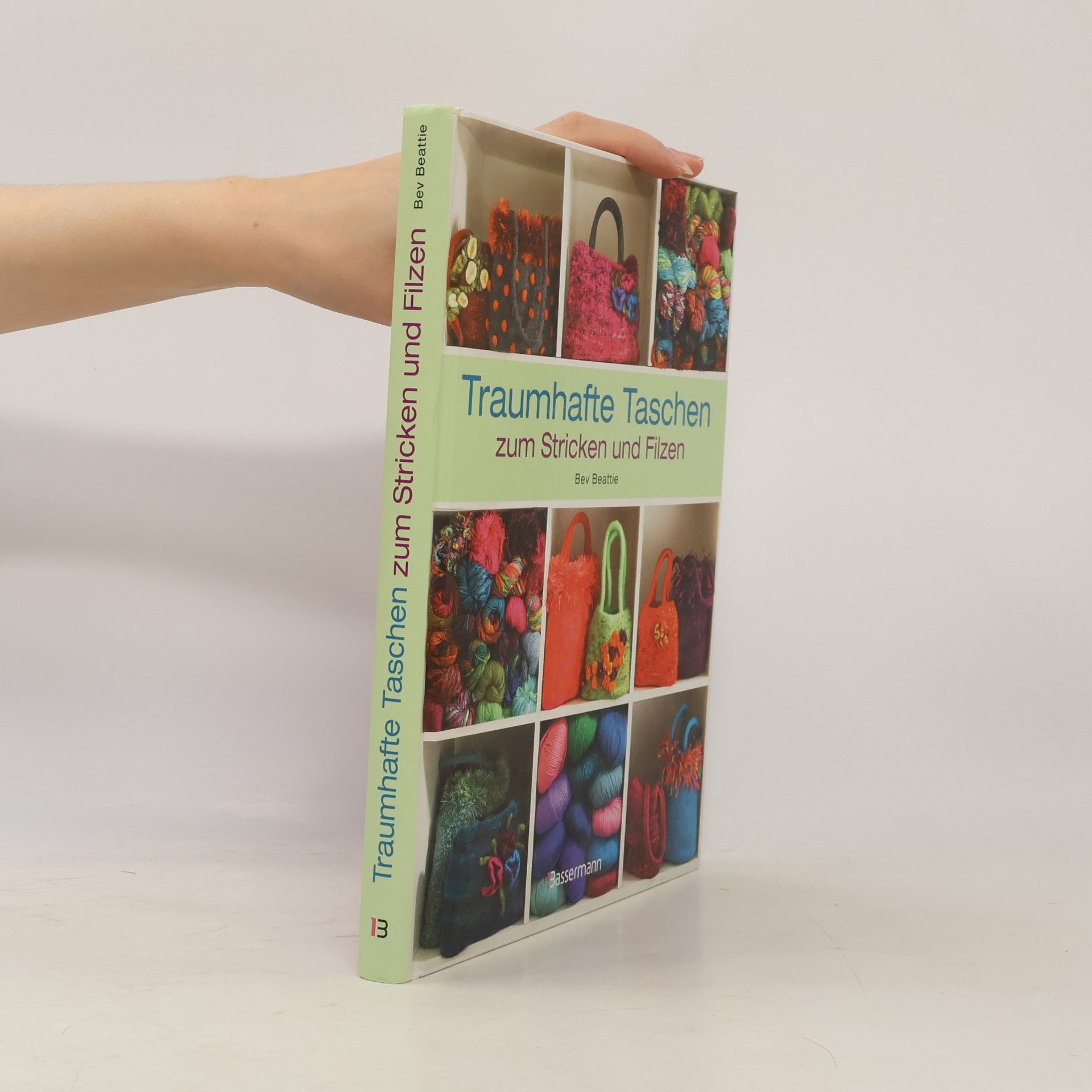 Bev Beattie Traumhafte Taschen zum Stricken und Filzen
