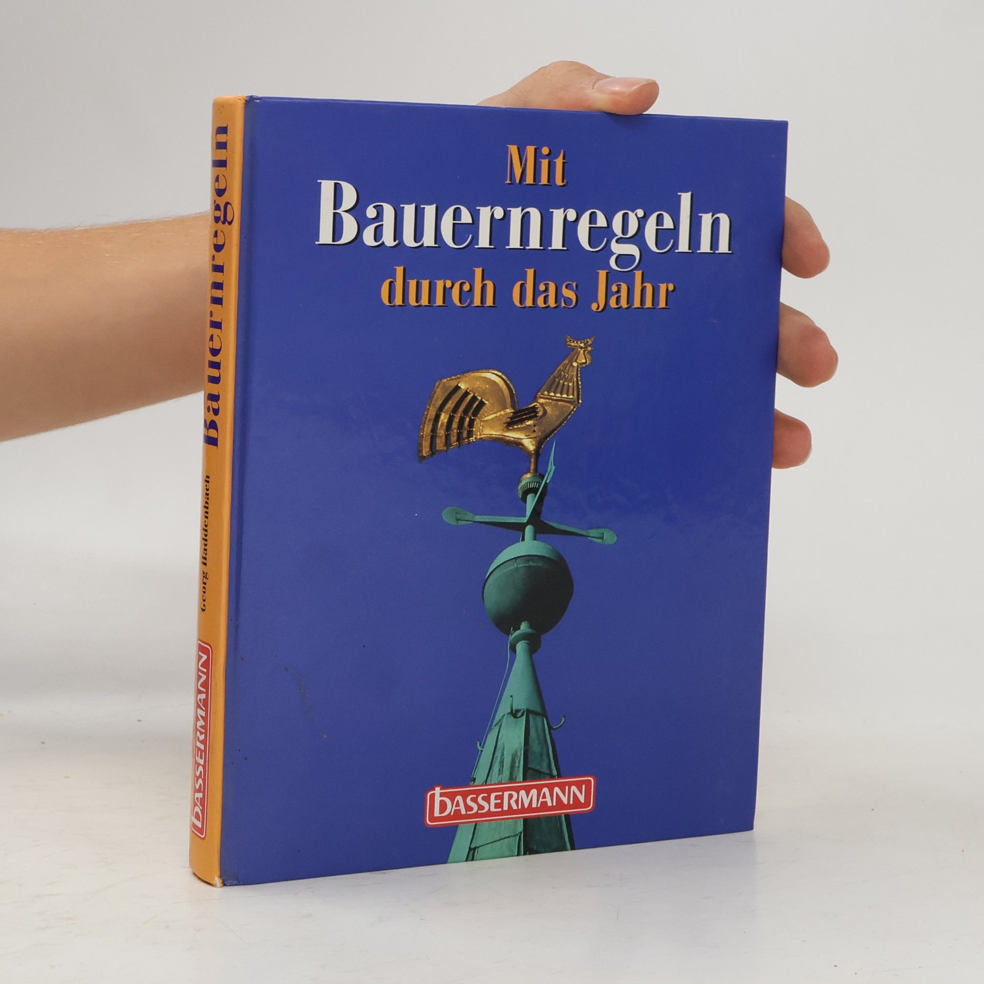 Mit Bauernregeln durch das Jahr