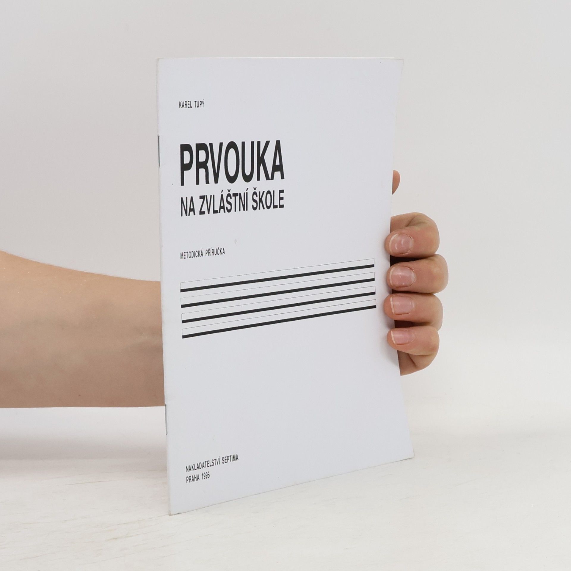 Prvouka na zvláštní škole - metodická příručka