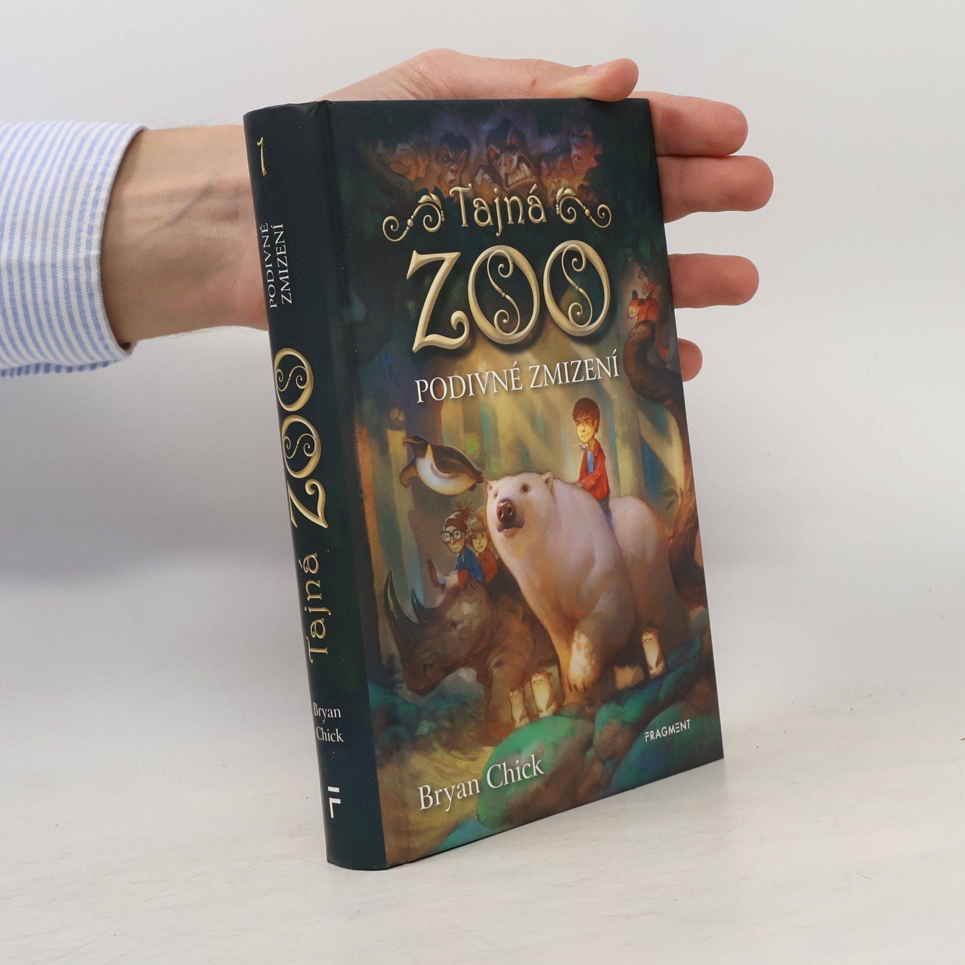 Bryan Chick Tajná zoo. Podivné zmizení
