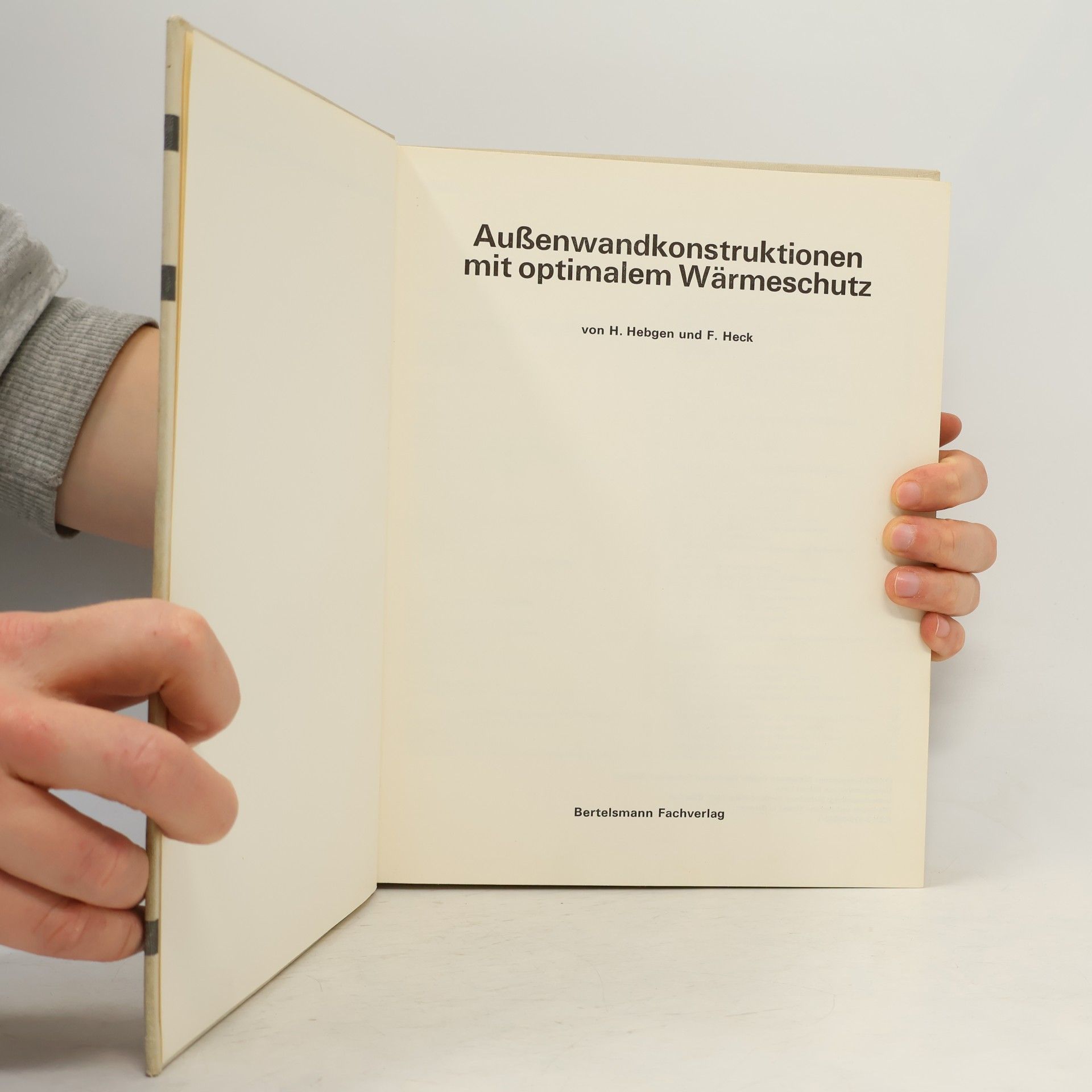 H. Hebgen Außenwandkonstruktionen mit optimalem Wärmeschutz