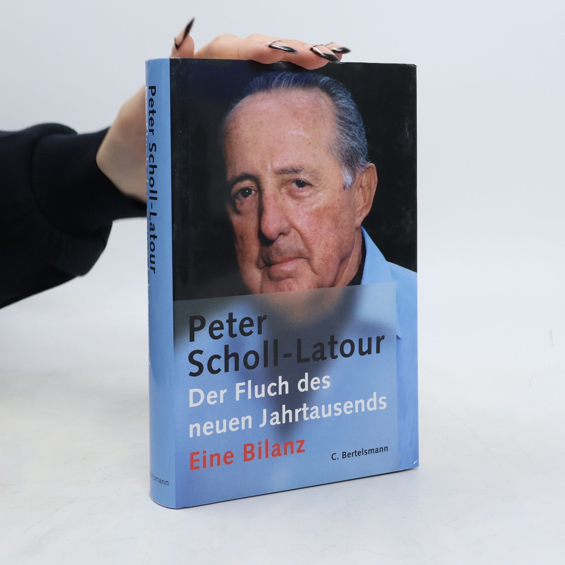 Peter Scholl-Latour Der Fluch des neuen Jahrtausends