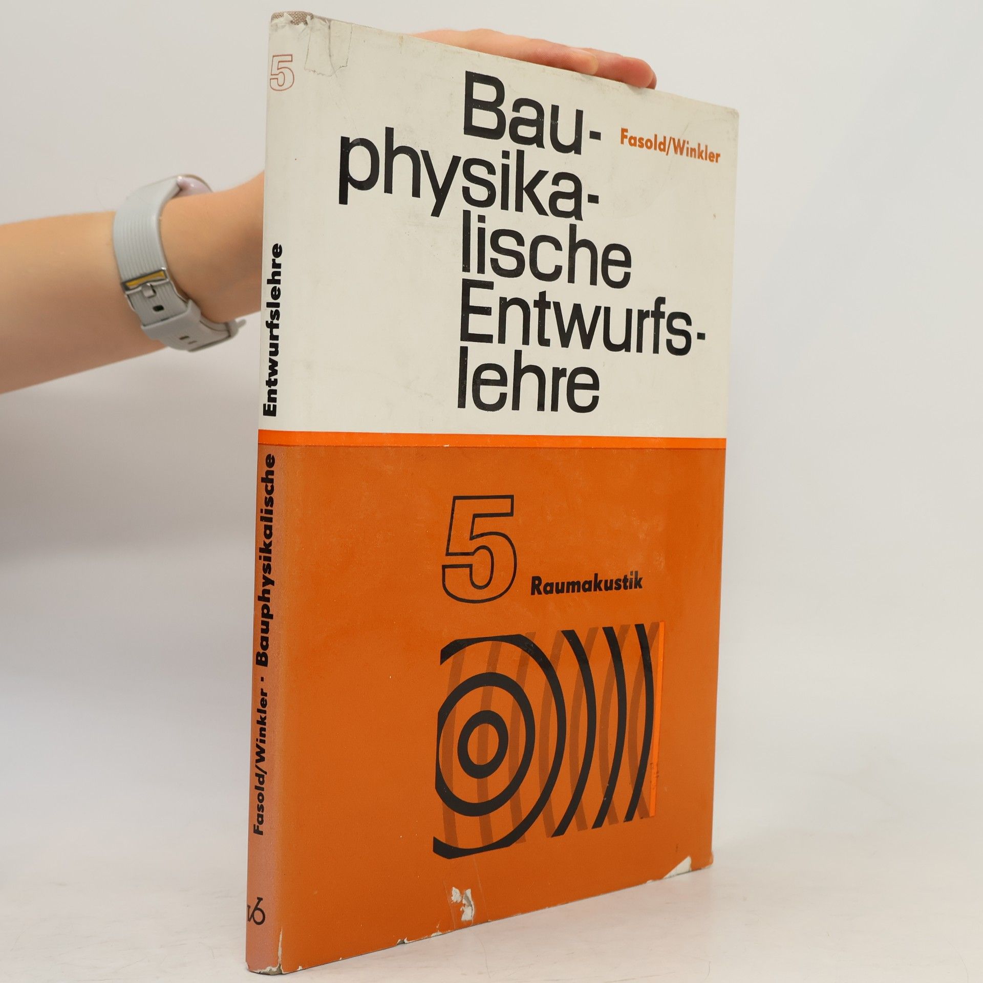 Bauphysikalische Entwurfslehre 5. Raumakustik