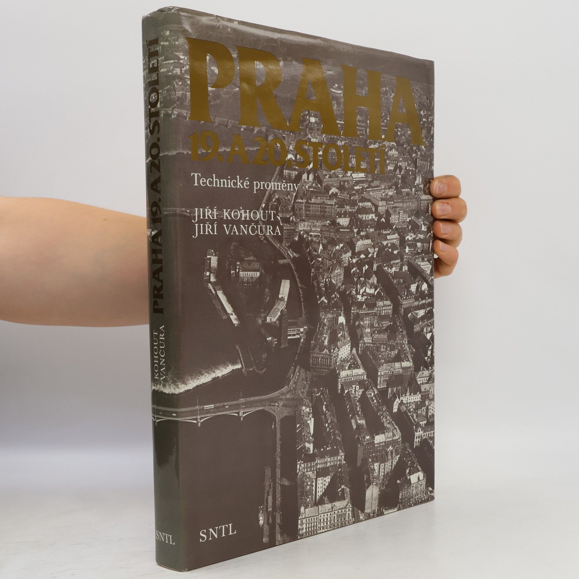 Jiří Kohout Praha 19. a 20. století. Technické proměny