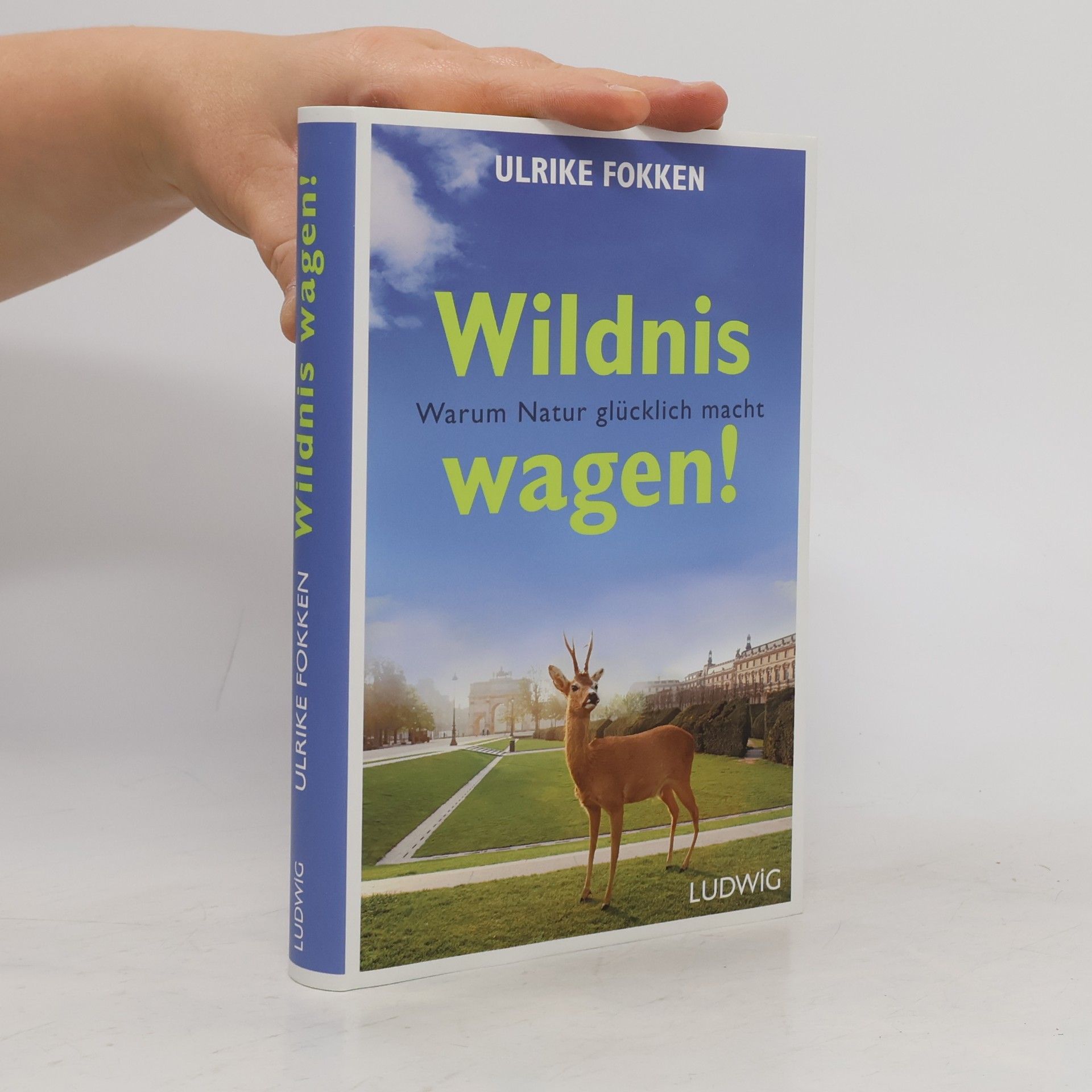 Ulrike Fokken Wildnis wagen!