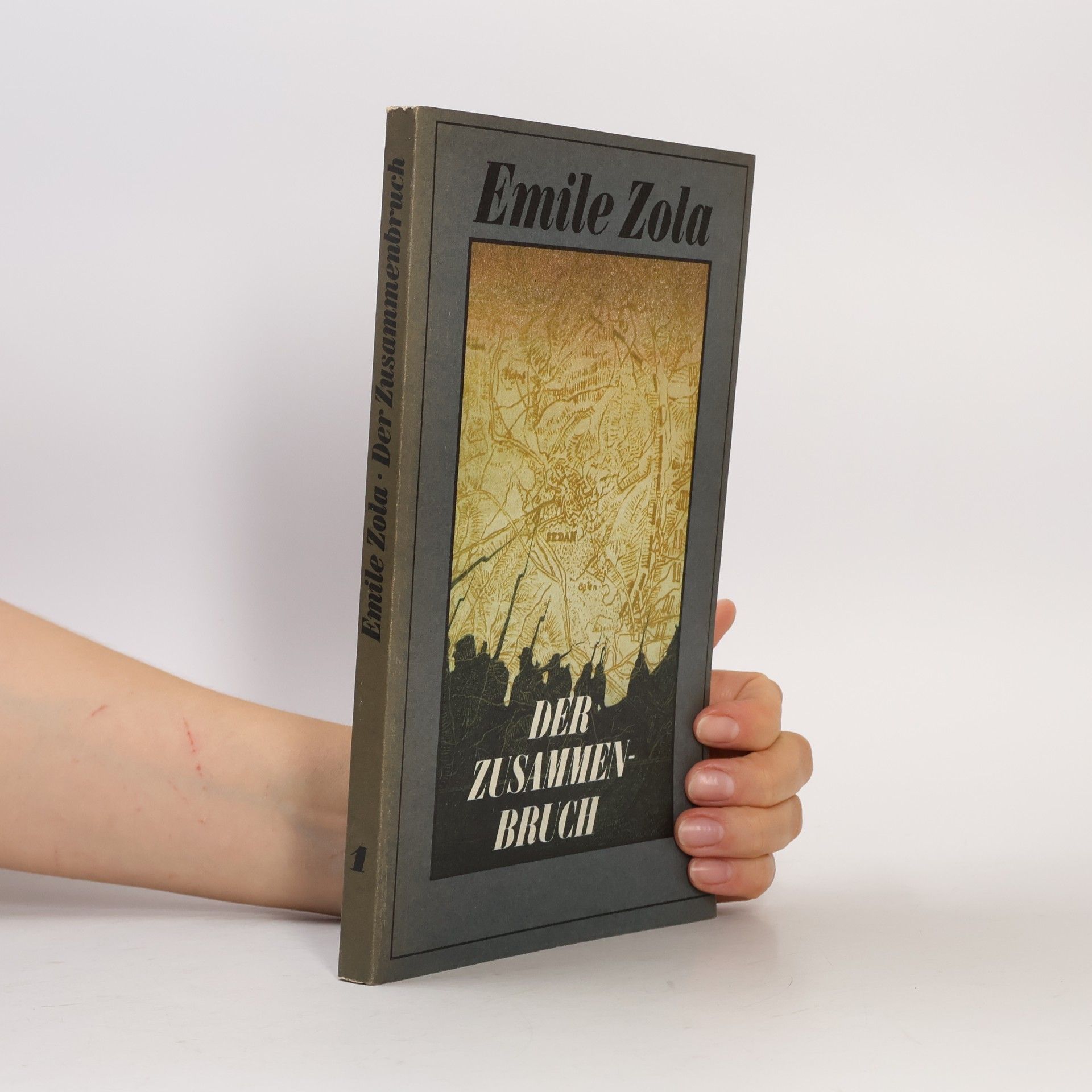 Émile Zola Der Zusammenbruch. Band 1