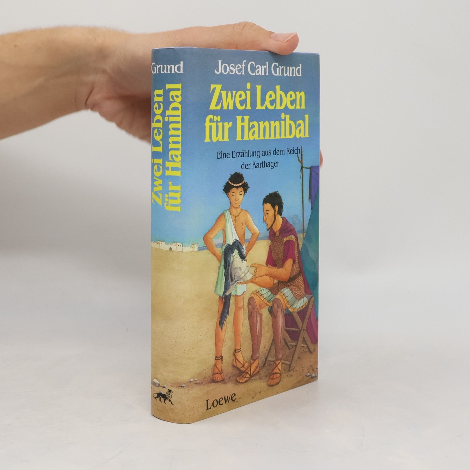 Josef Carl Grund Zwei Leben für Hannibal