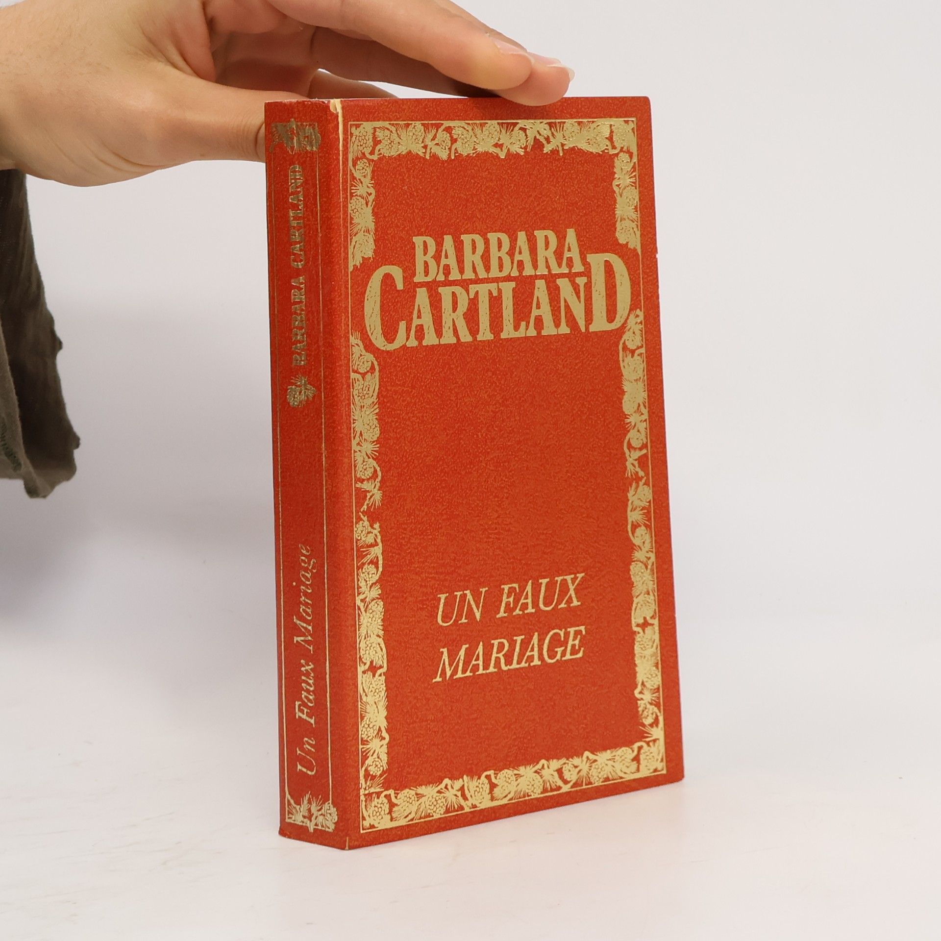 Barbara Cartland Les oeuvres romanesques /de Barbara Cartland: Un Faux mariage