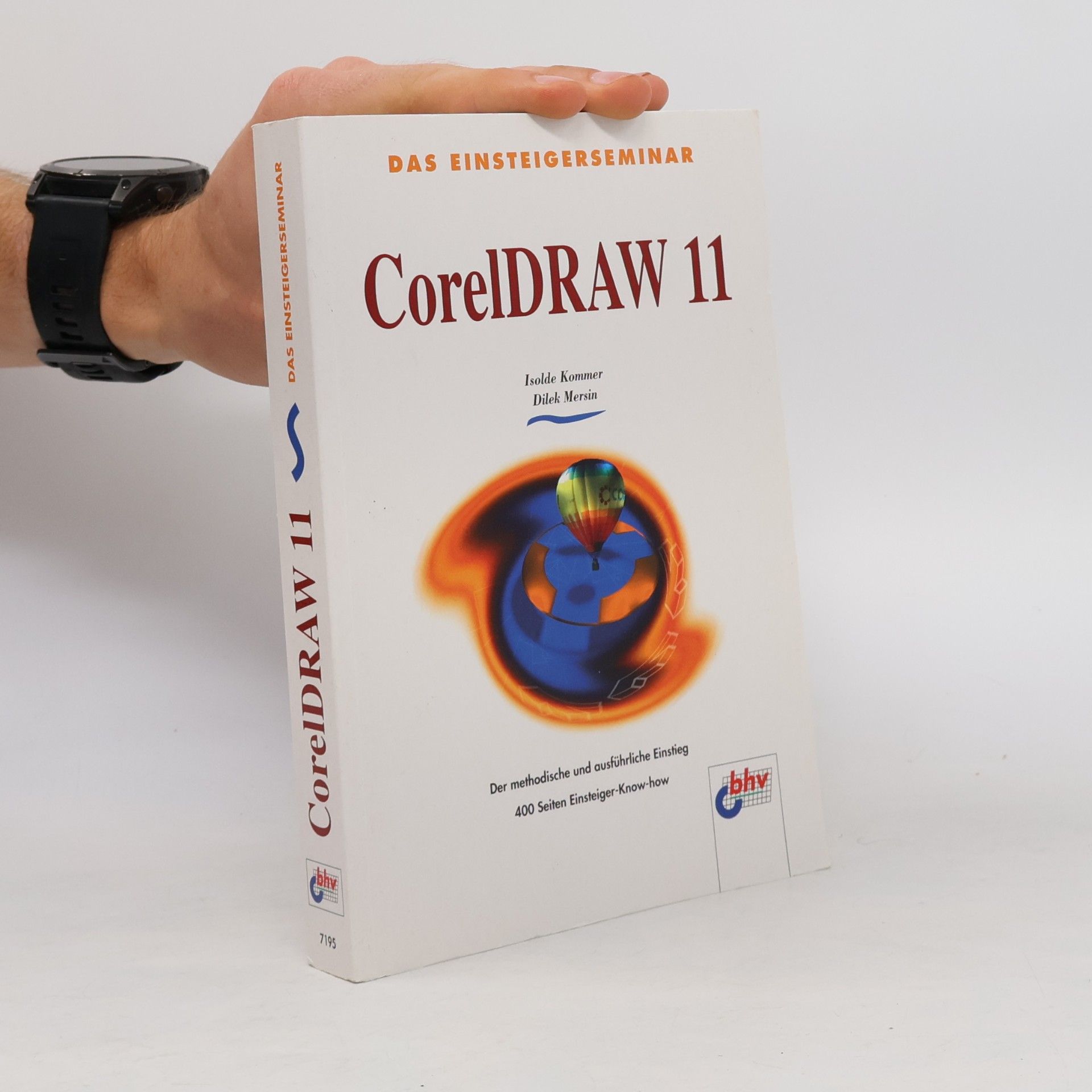 Isolde Kommer Das Einsteigerseminar CorelDRAW 11