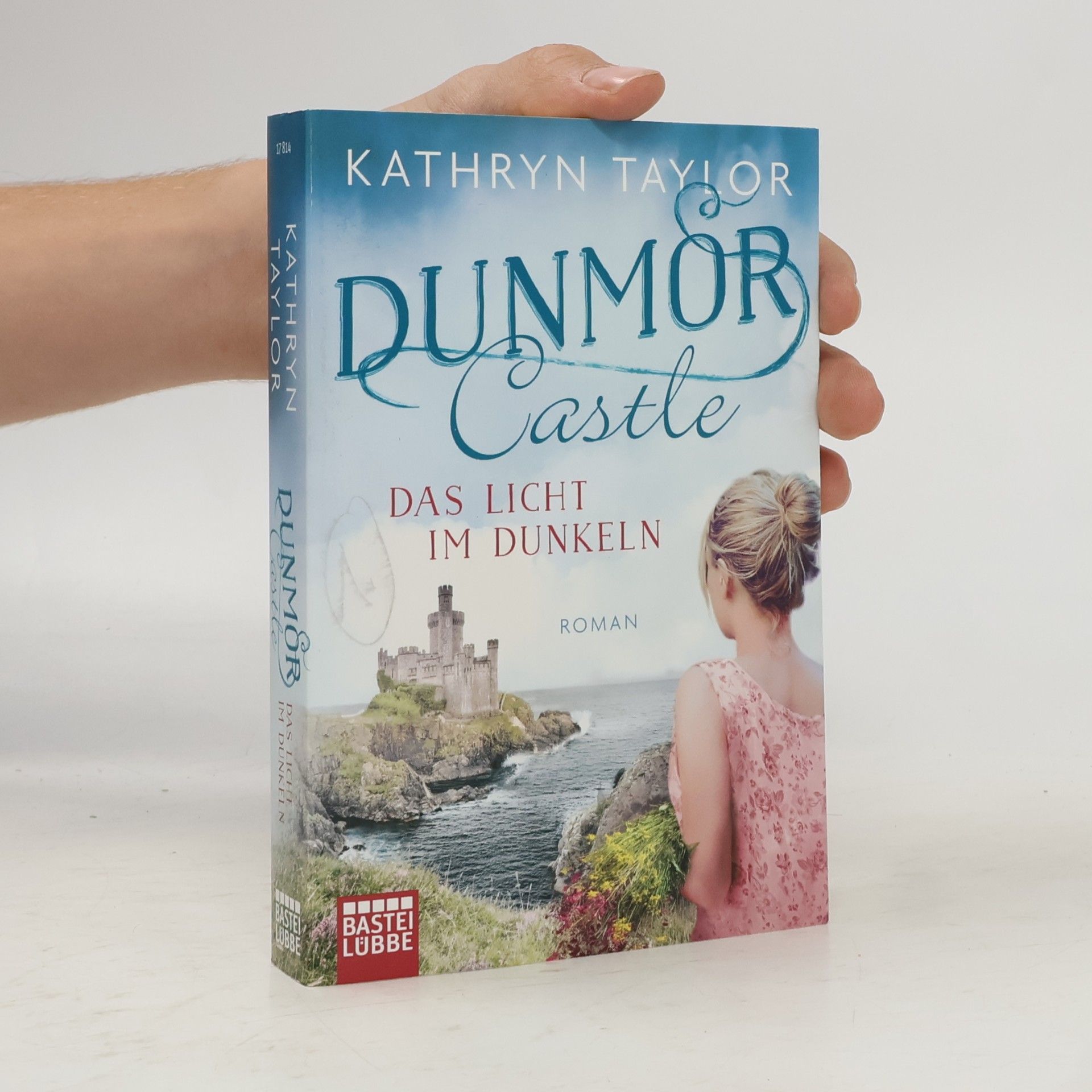 Kathryn Taylor Dunmor Castle - das Licht im Dunkeln