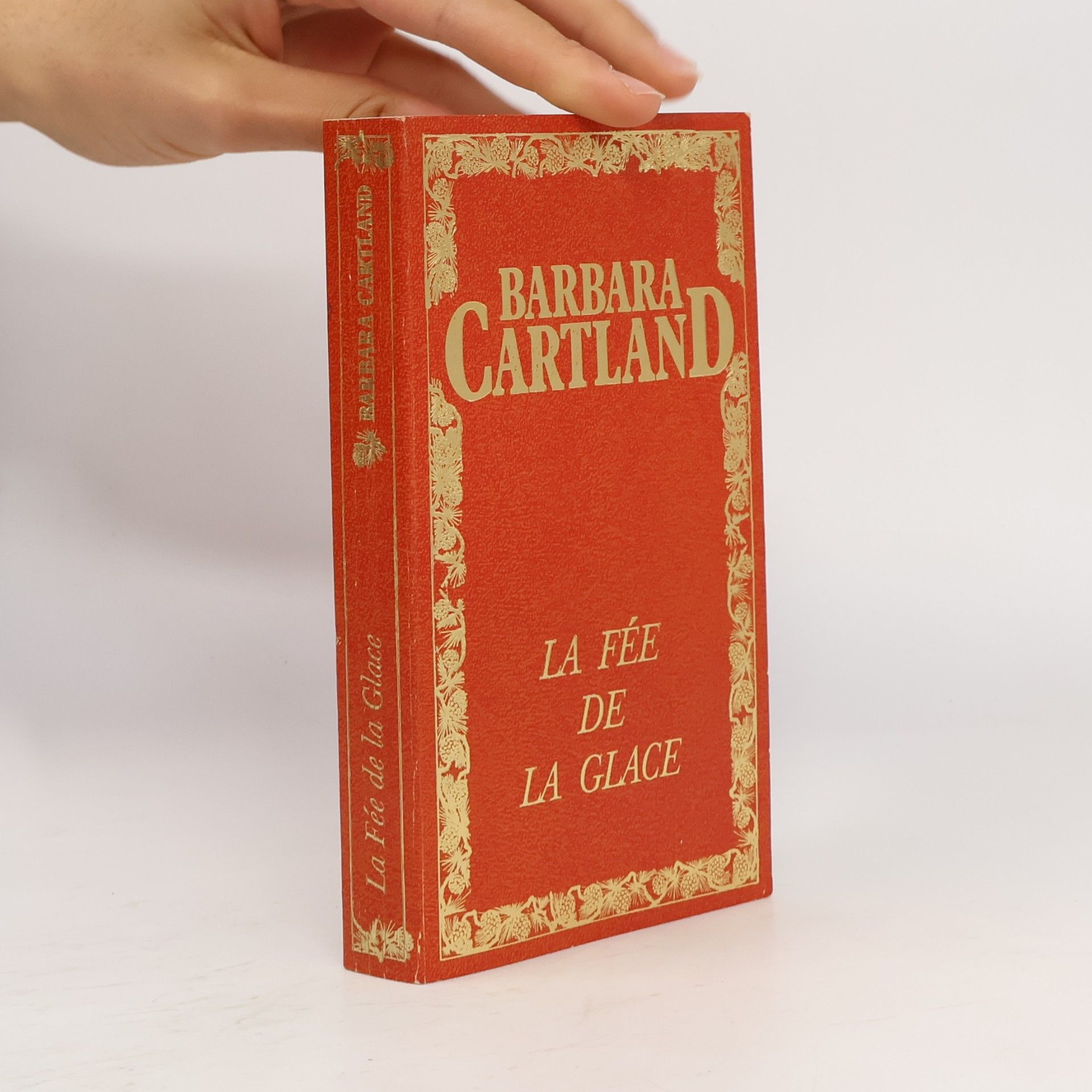 Françoise Colas Les oeuvres romanesques /de Barbara Cartland: La Fée de la glace