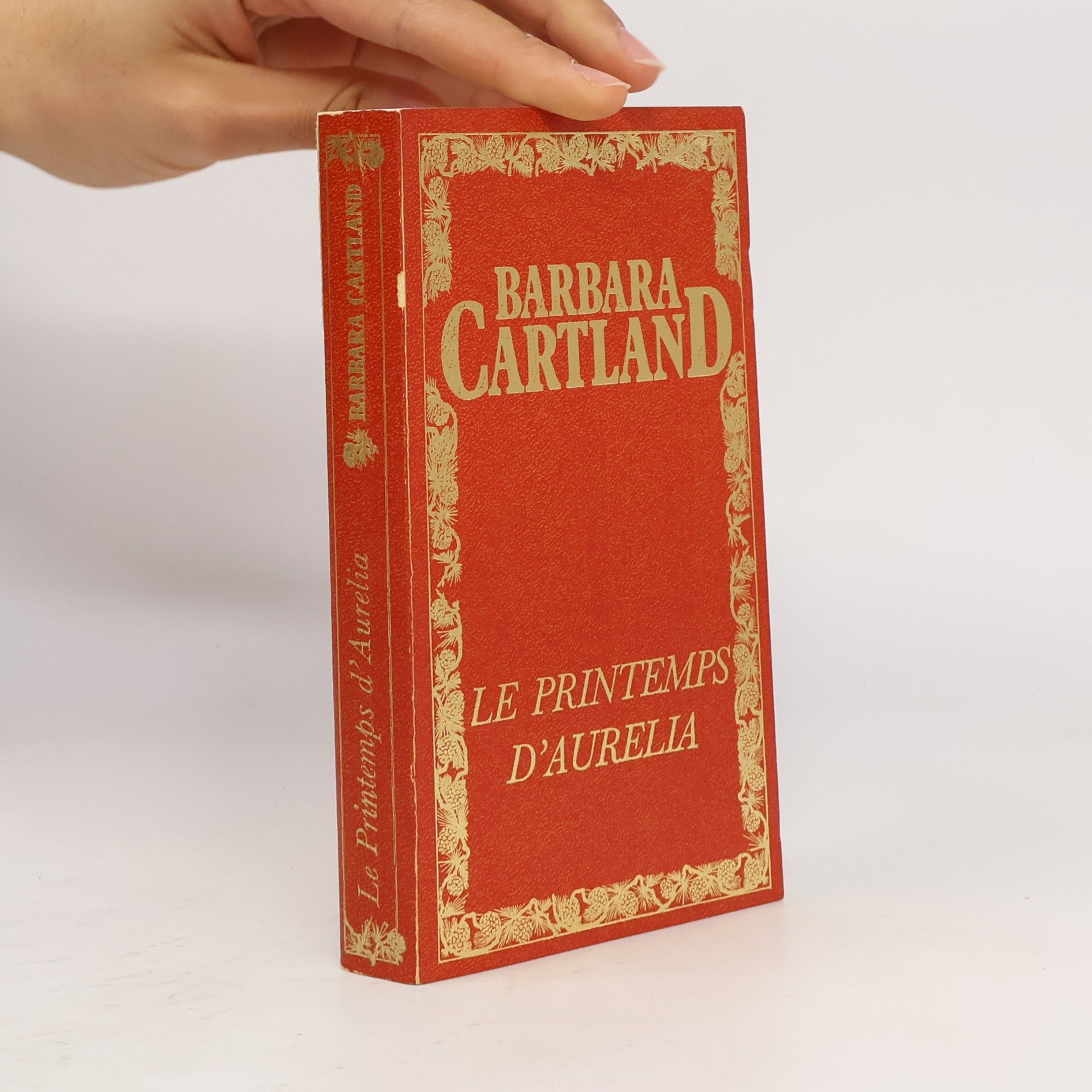 Michèle Larnot Les oeuvres romanesques de Barbara Cartland: Le Printemps d'Aurélia
