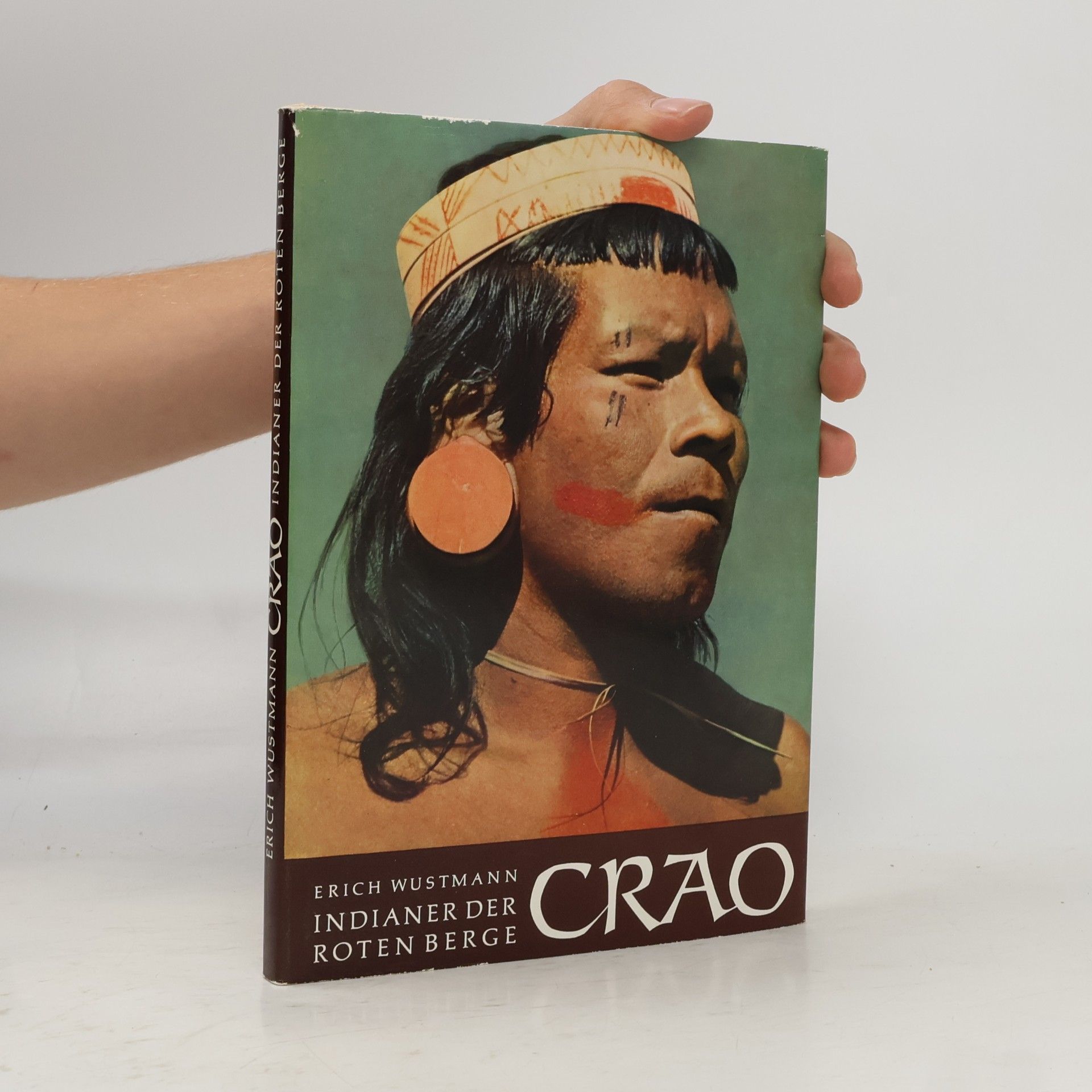 Erich Wustmann Crao: Indianer Der Roten Berge