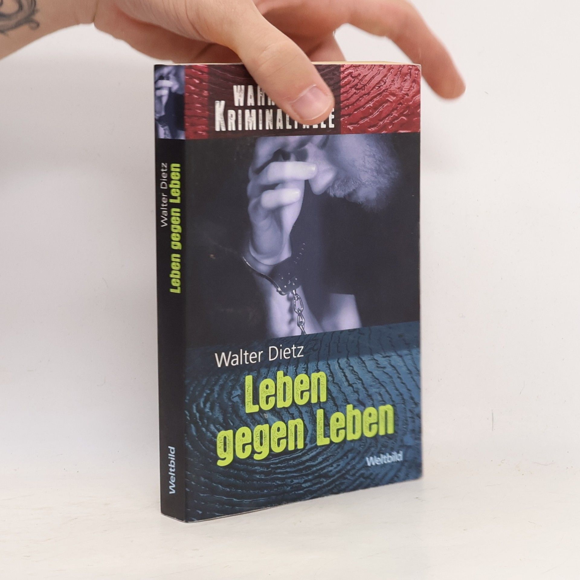 Walter Dietz Leben gegen Leben