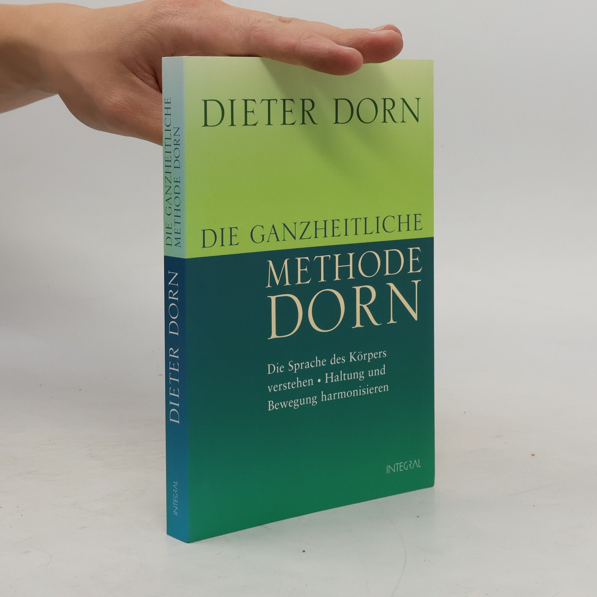 Dieter Dorn Die ganzheitliche Methode Dorn