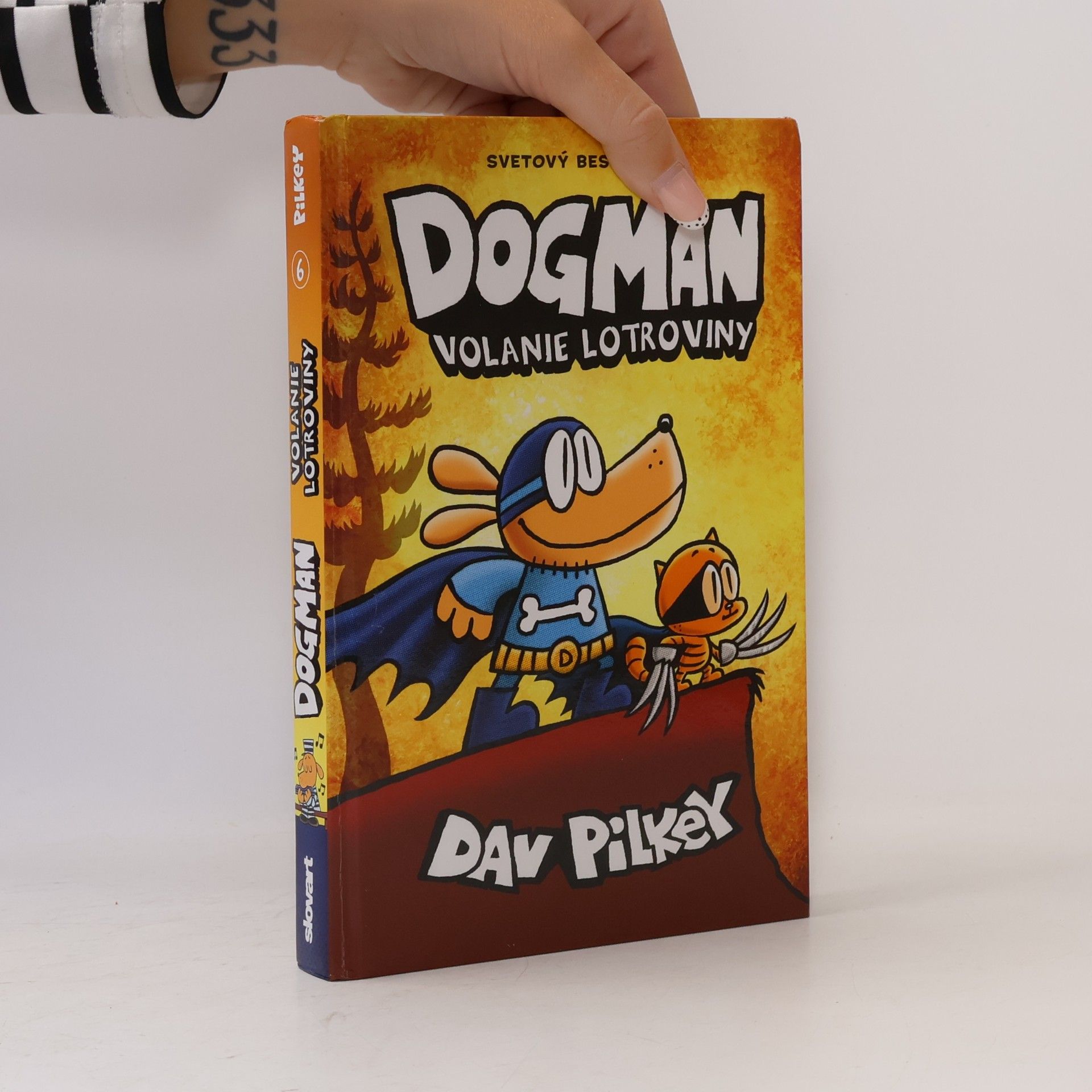 Dav Pilkey Dogman 6. Volanie lotroviny