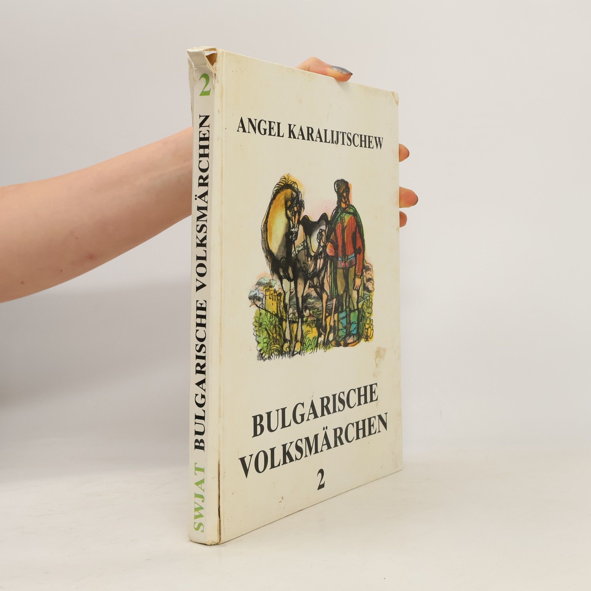 Angel Karalijtschew Bulgarische Volksmärchen 2