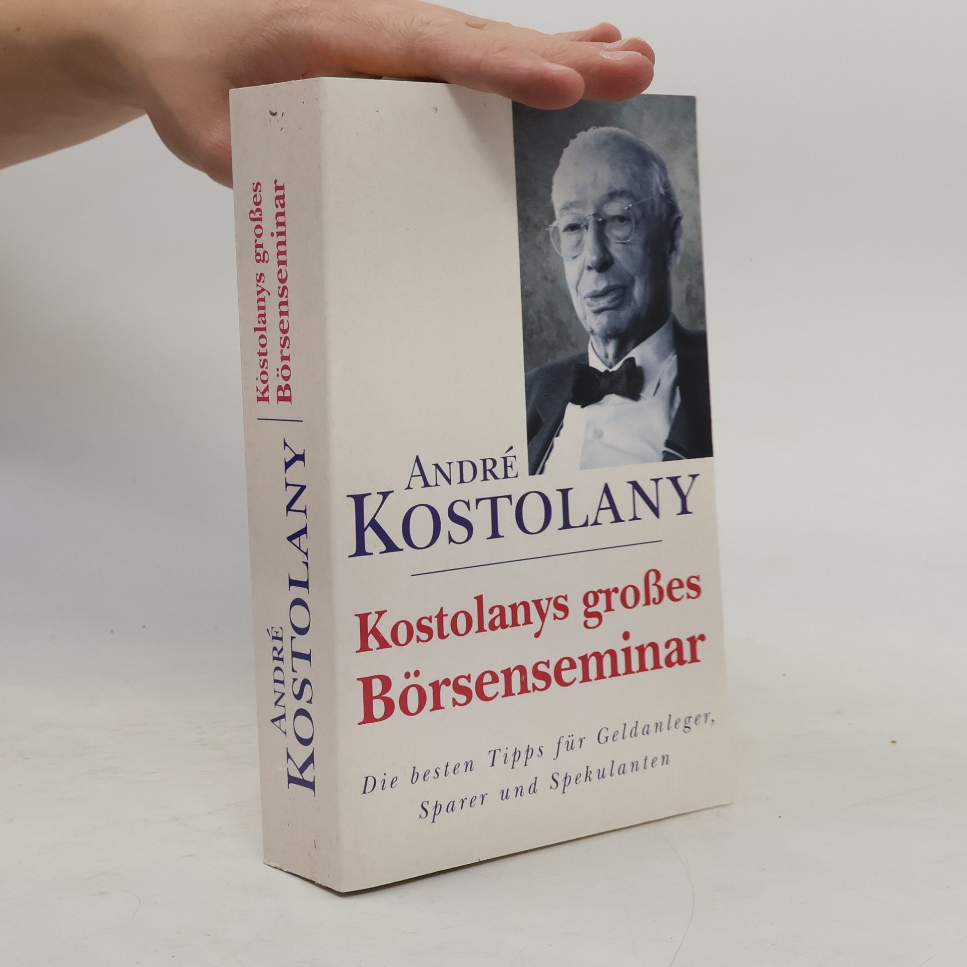 Kostolanys großes Börsenseminar