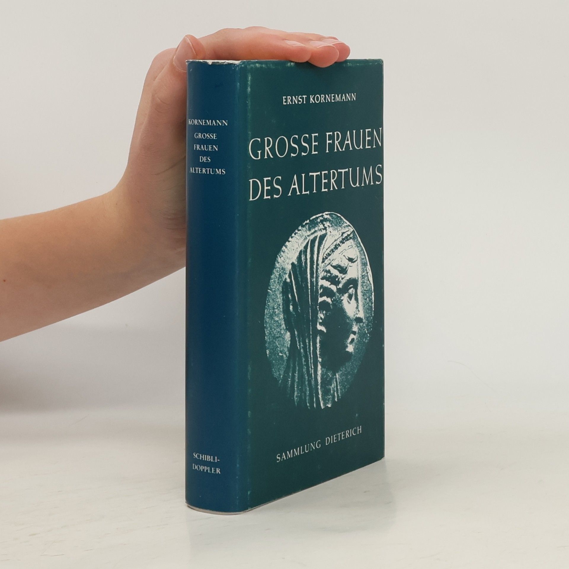 Ernst Kornemann Grosse Frauen des Altertums
